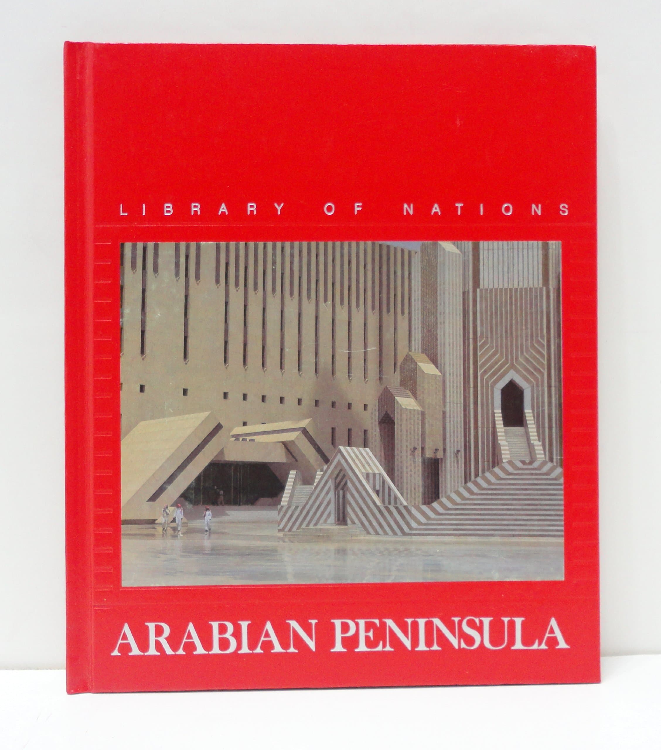 Arabian Peninsula (Library of Nations) Time-Life Books by null