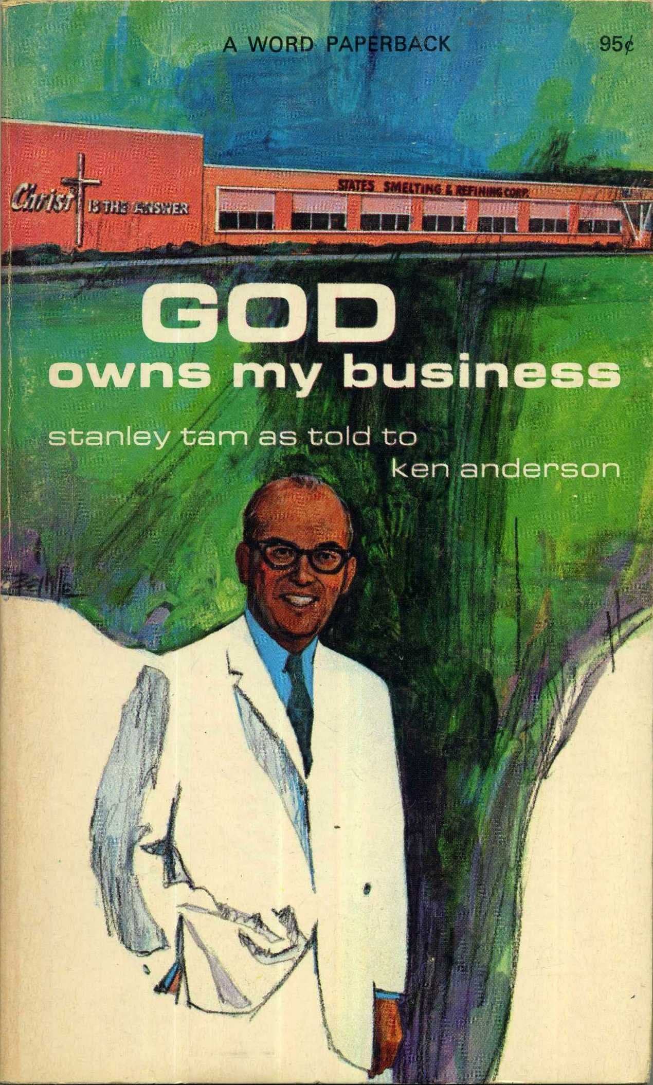 God Owns My Business by Stanley Tam and Ken Anderson