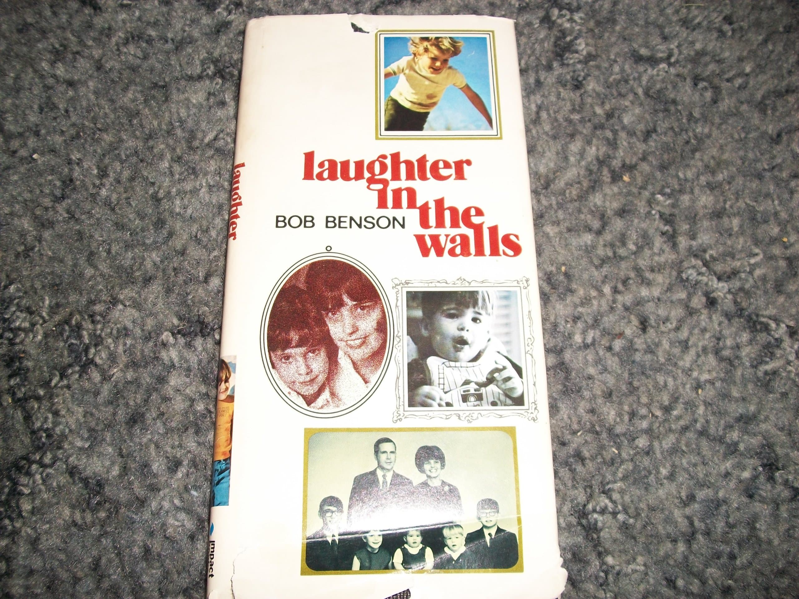 Laughter in the Walls [Hardcover] Bob Benson by null