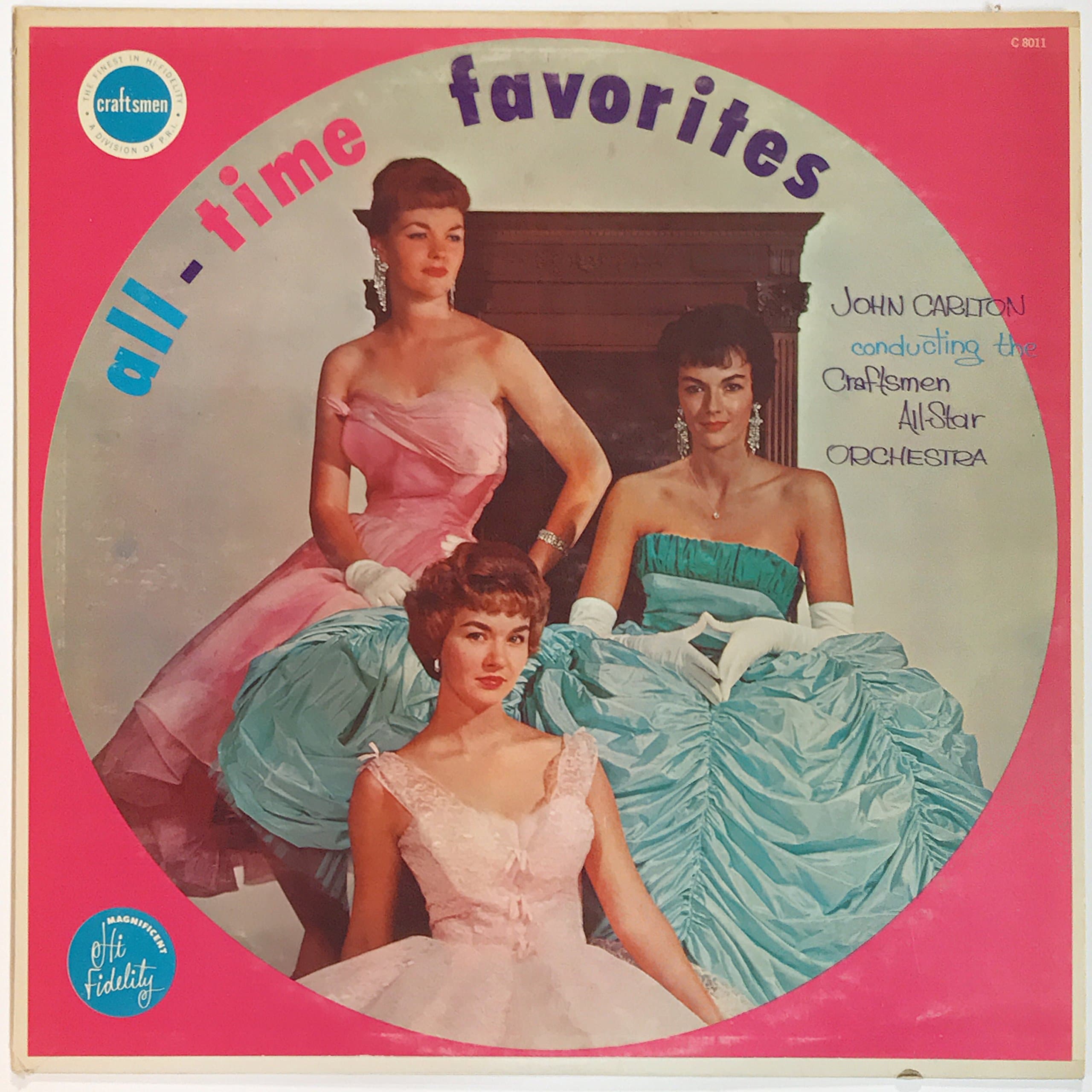 All-Time Favorites [Vinyl] Craftsmen All Star Orchestra and John Carlton by null