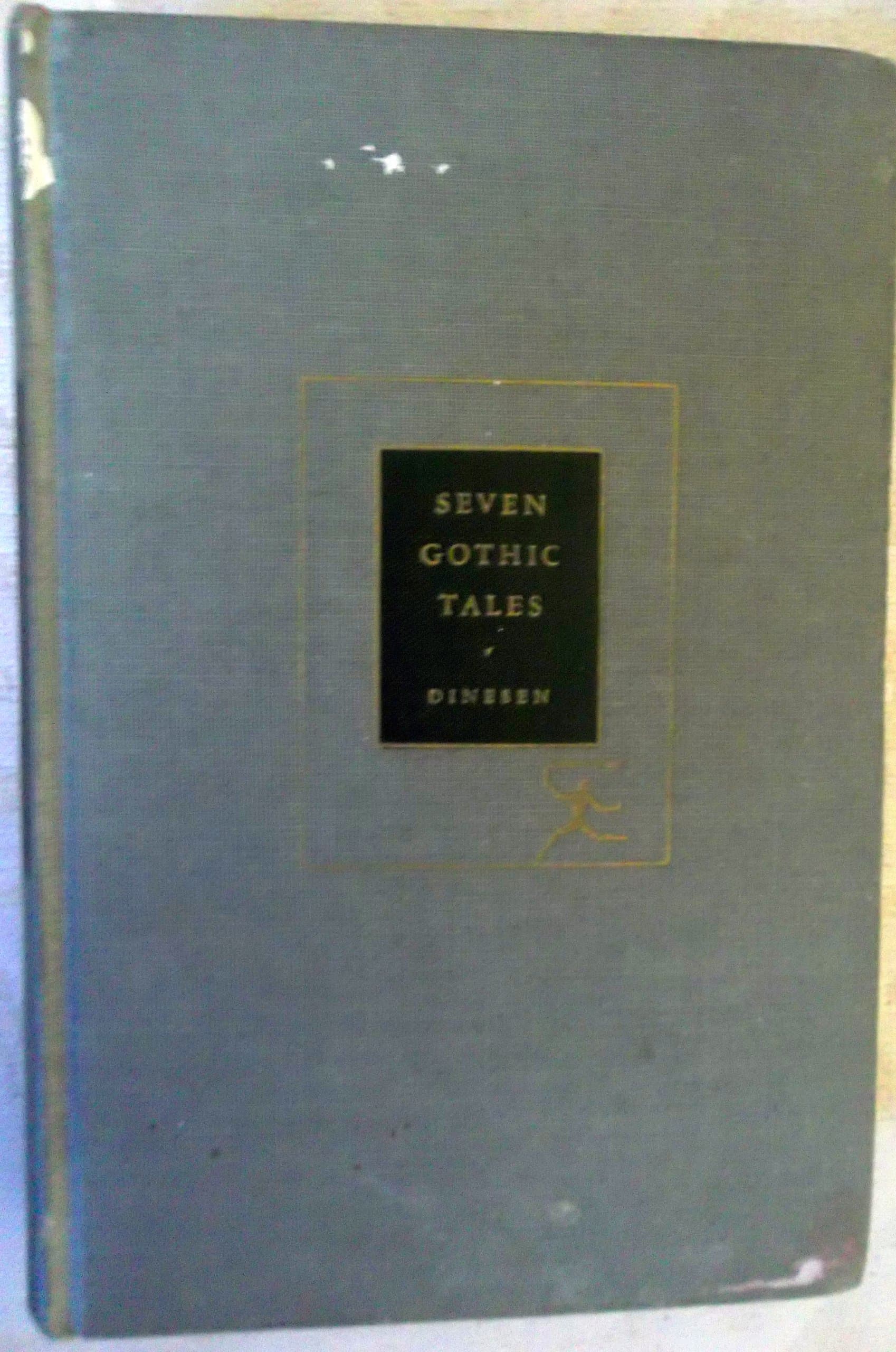 Seven Gothic Tales (Modern Library Books, No. 54) [Hardcover] Dinesen, Isak by null