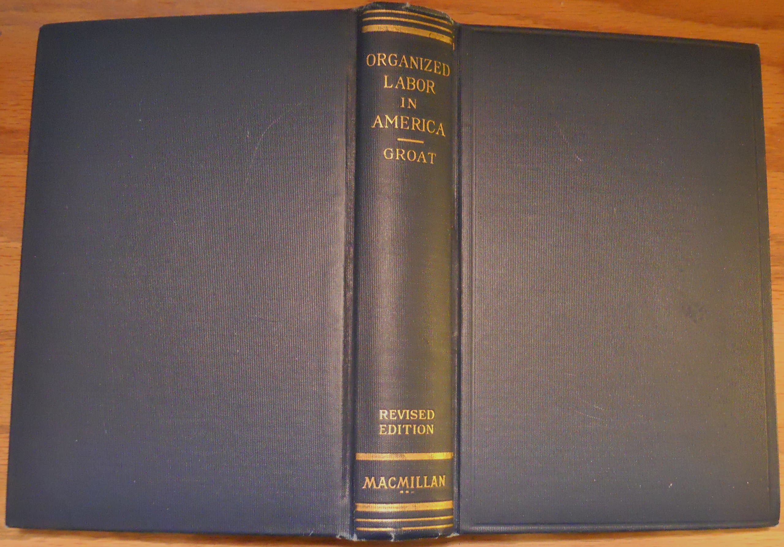 An introduction to the study of organized labor in America, Groat, George Gorham by null
