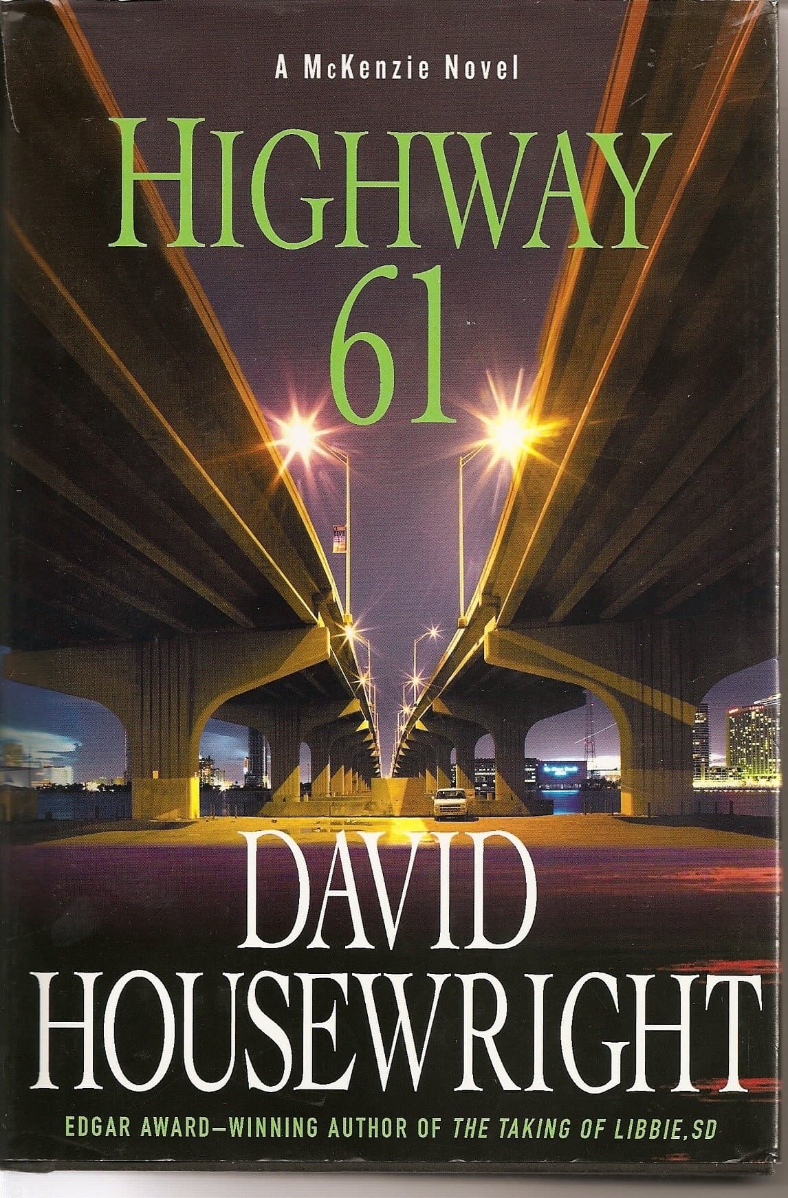 Highway 61: A McKenzie Novel (Twin Cities P.I. Mac McKenzie Novels) by David Housewright
