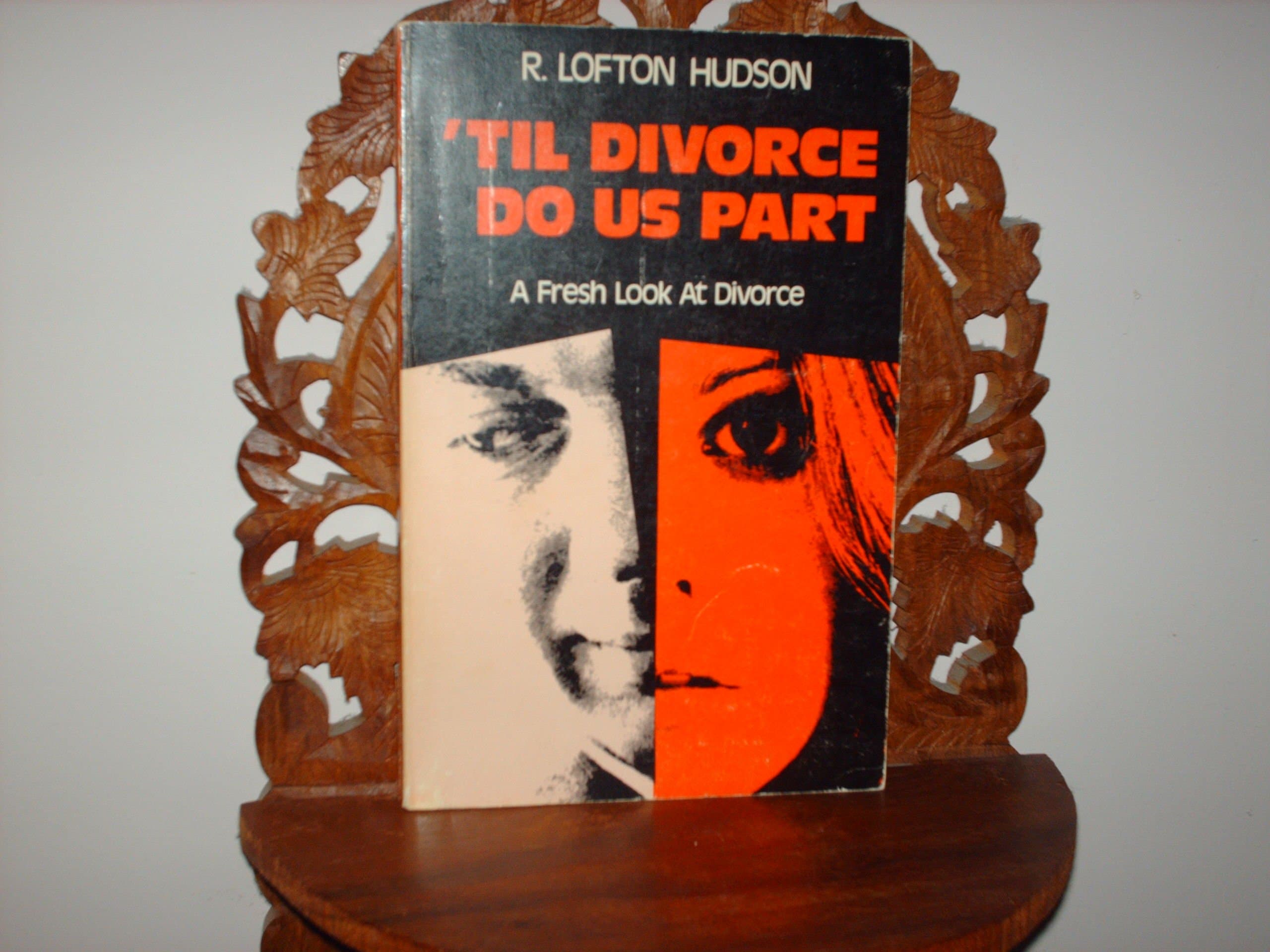 Til Divorce Do Us Part Hudson, R. L. by null