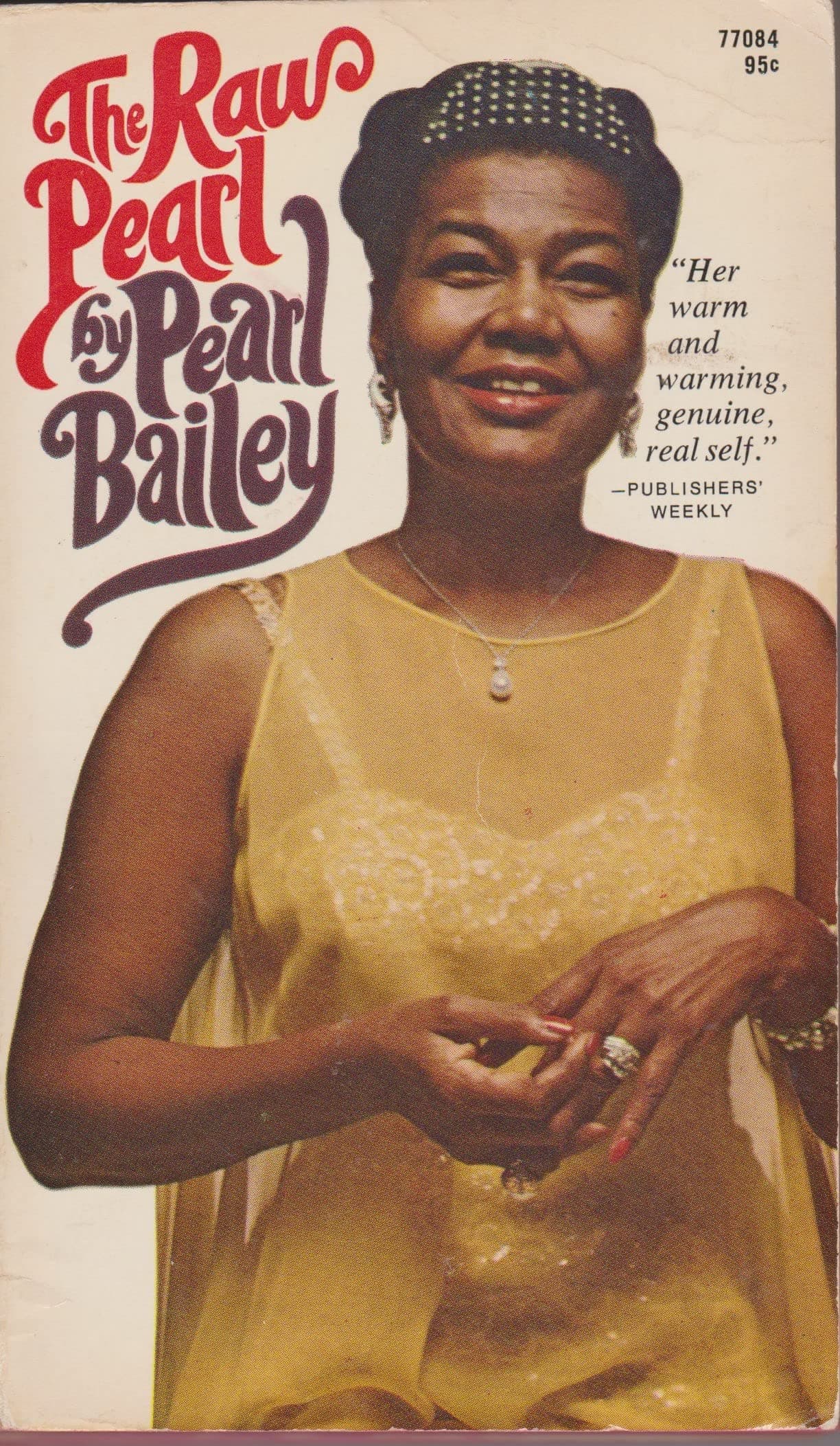 The Raw Pearl [Paperback] Pearl Bailey by null