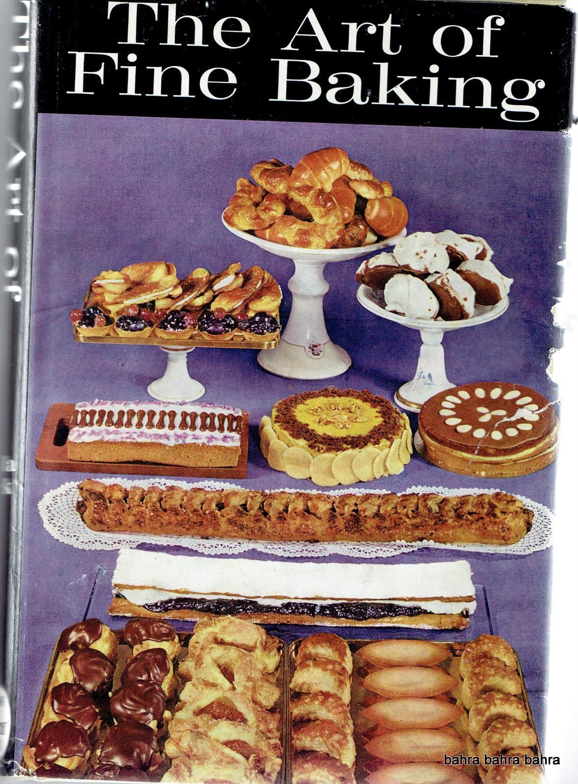 The Art of Fine Baking by Paula peck