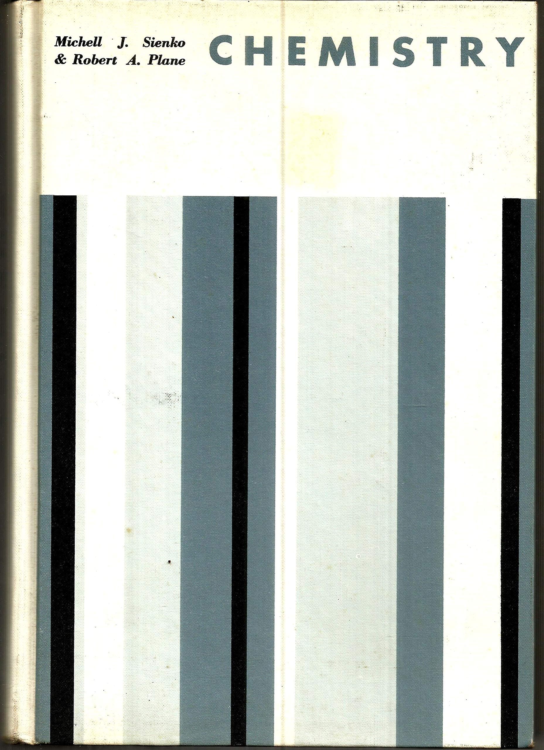 Chemistry, Second Edition [Hardcover] Michell J.; Plane Robert A. Sienko and Robert A. Sienko, Michell J.; Plane by null
