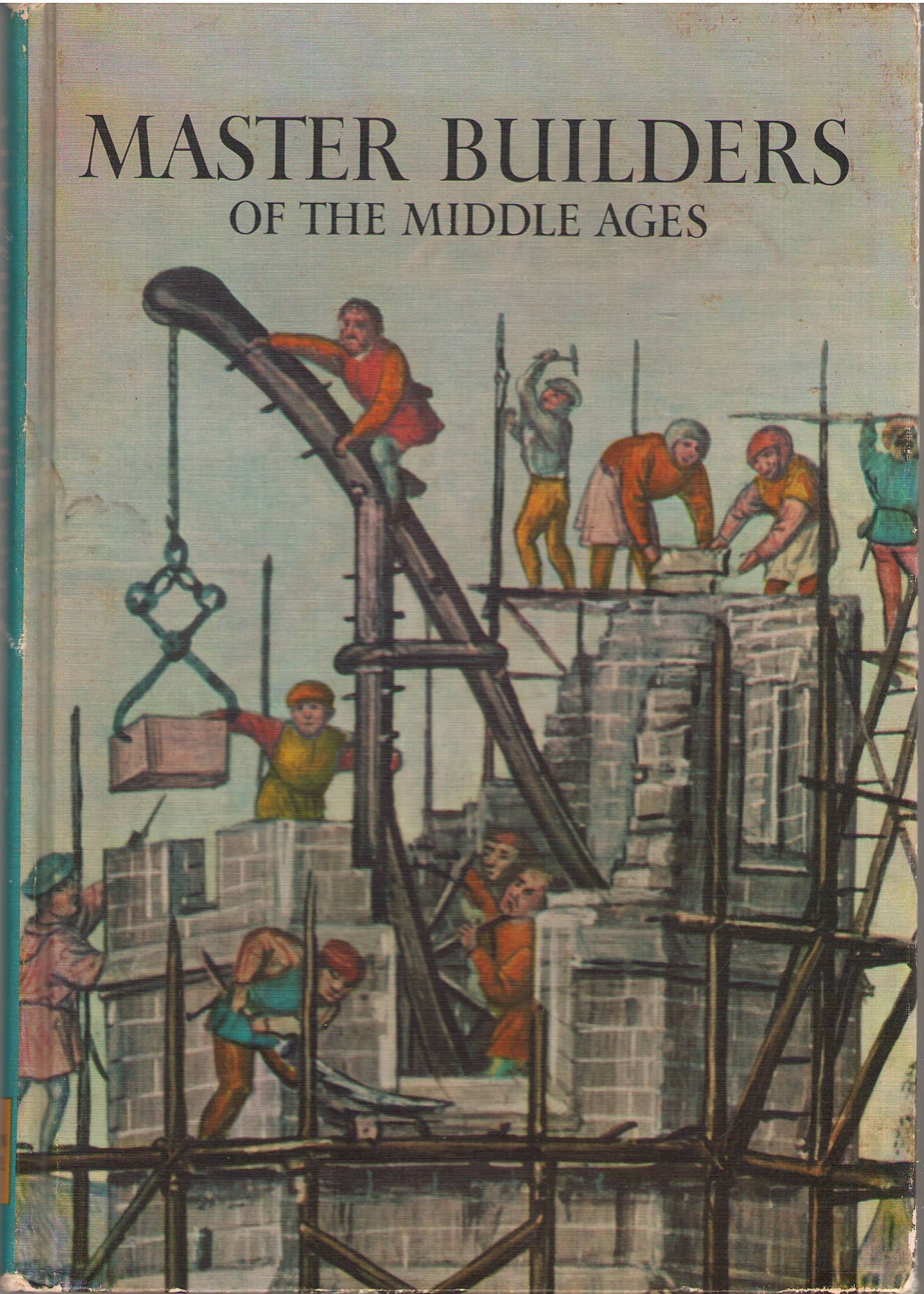 Master Builders of the Middle Ages, David Jacobs by null