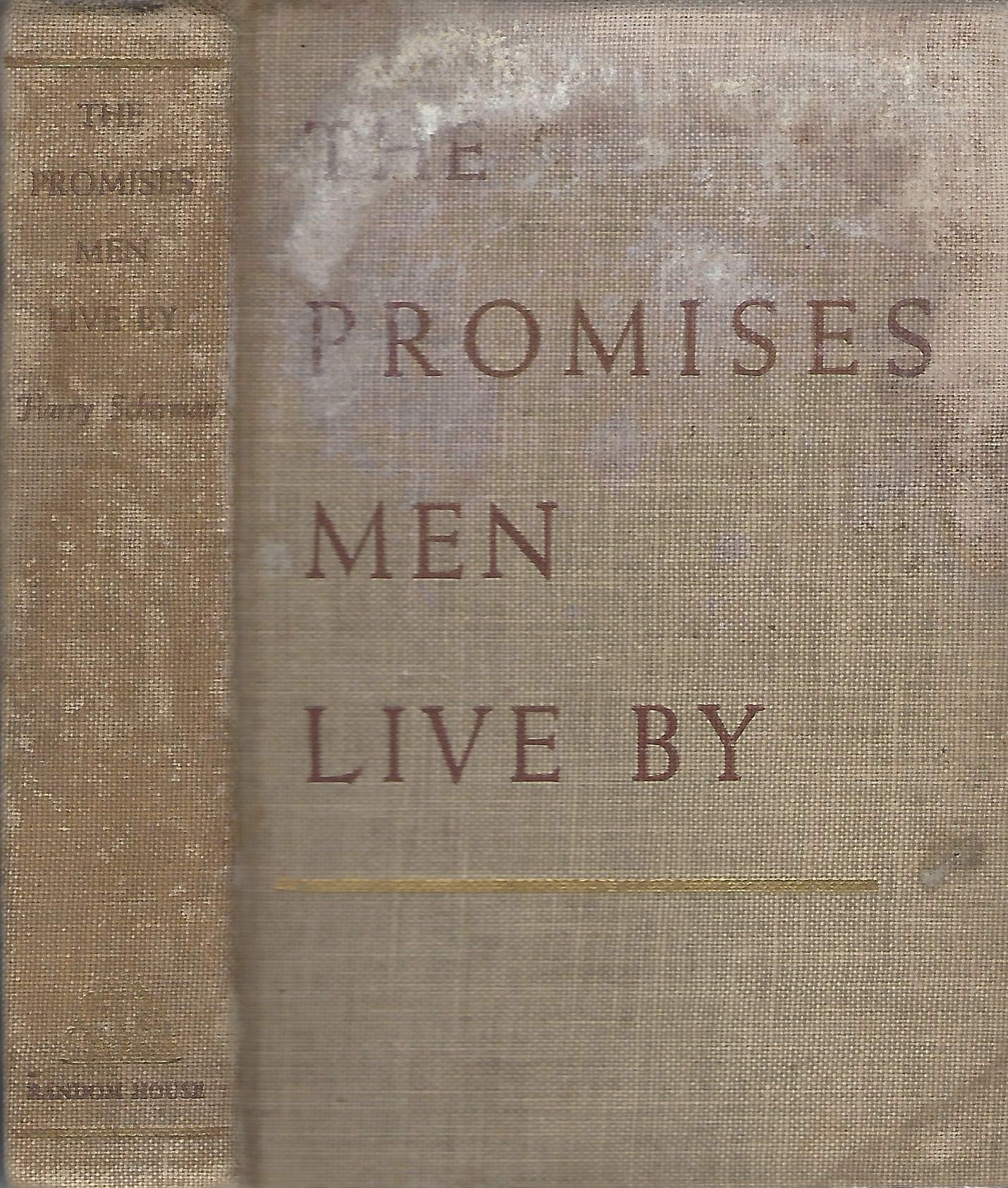 The Promises Men Live By: A New Approach to Economics by scherman, harry