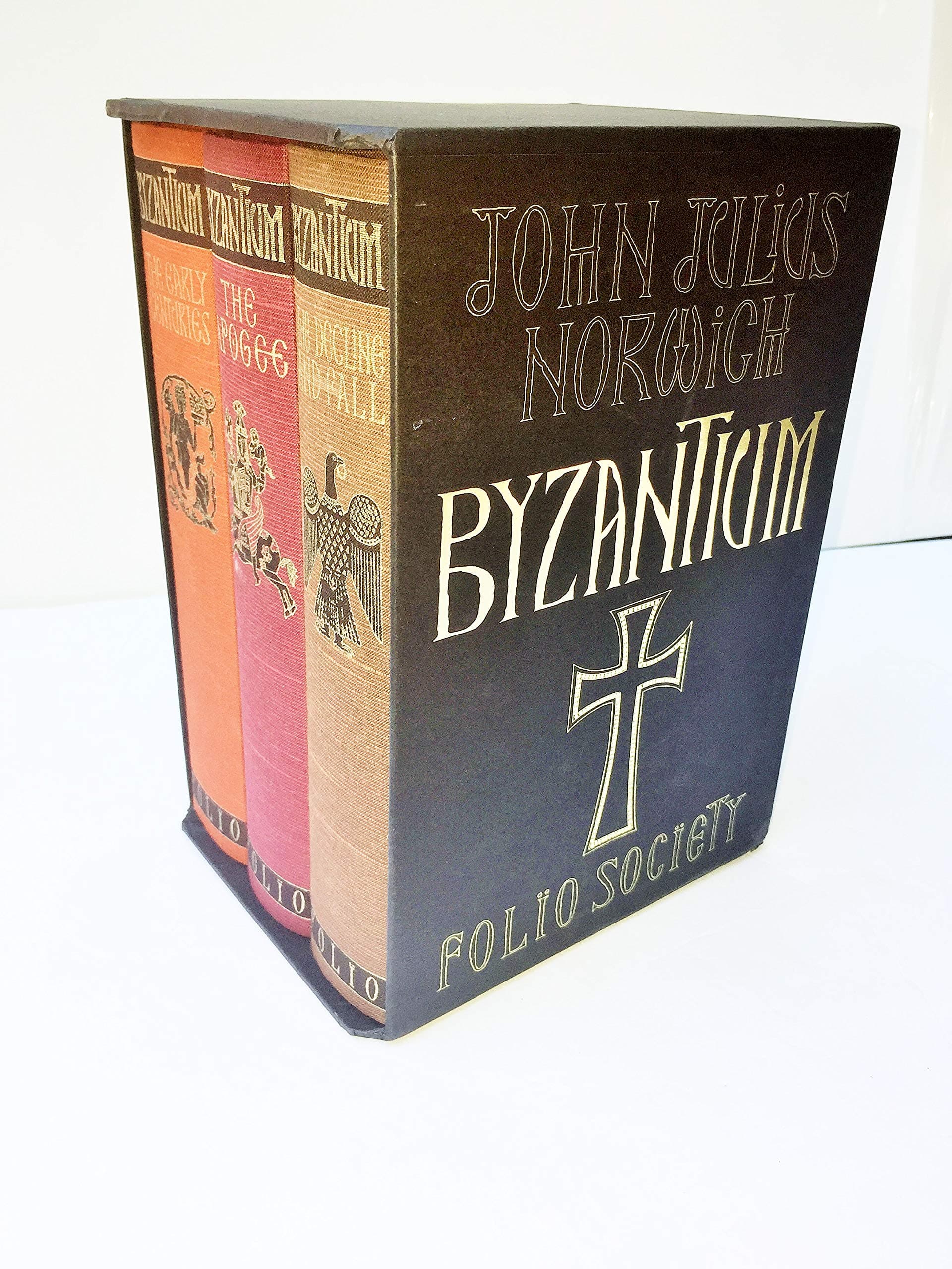 Byzantium Folio Society Books 3 vol. set/Early Centuries, Apogee, Decline and Fall [Hardcover] Norwich, John Julius by null