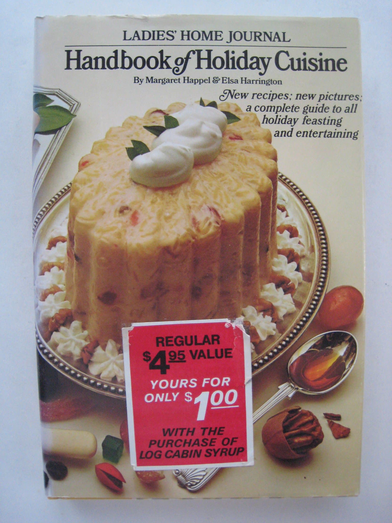 Ladies' home journal handbook of holiday cuisine Happel, Margaret by null