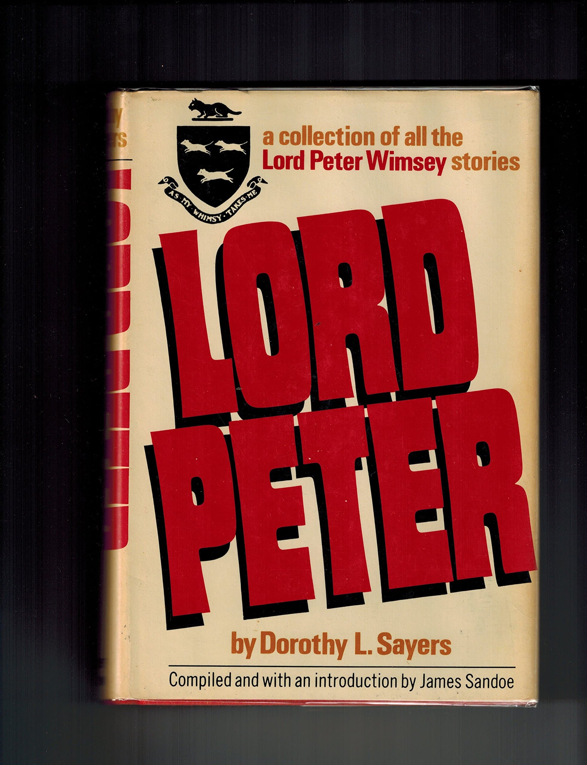 Lord Peter;: A collection of all the Lord Peter Wimsey stories Sayers, Dorothy L by null