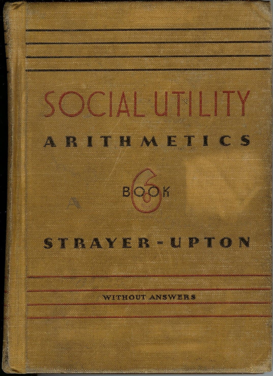 Social Utility Arithmetics : Book 6 : Think and Do Series [Hardcover] unknown author by null
