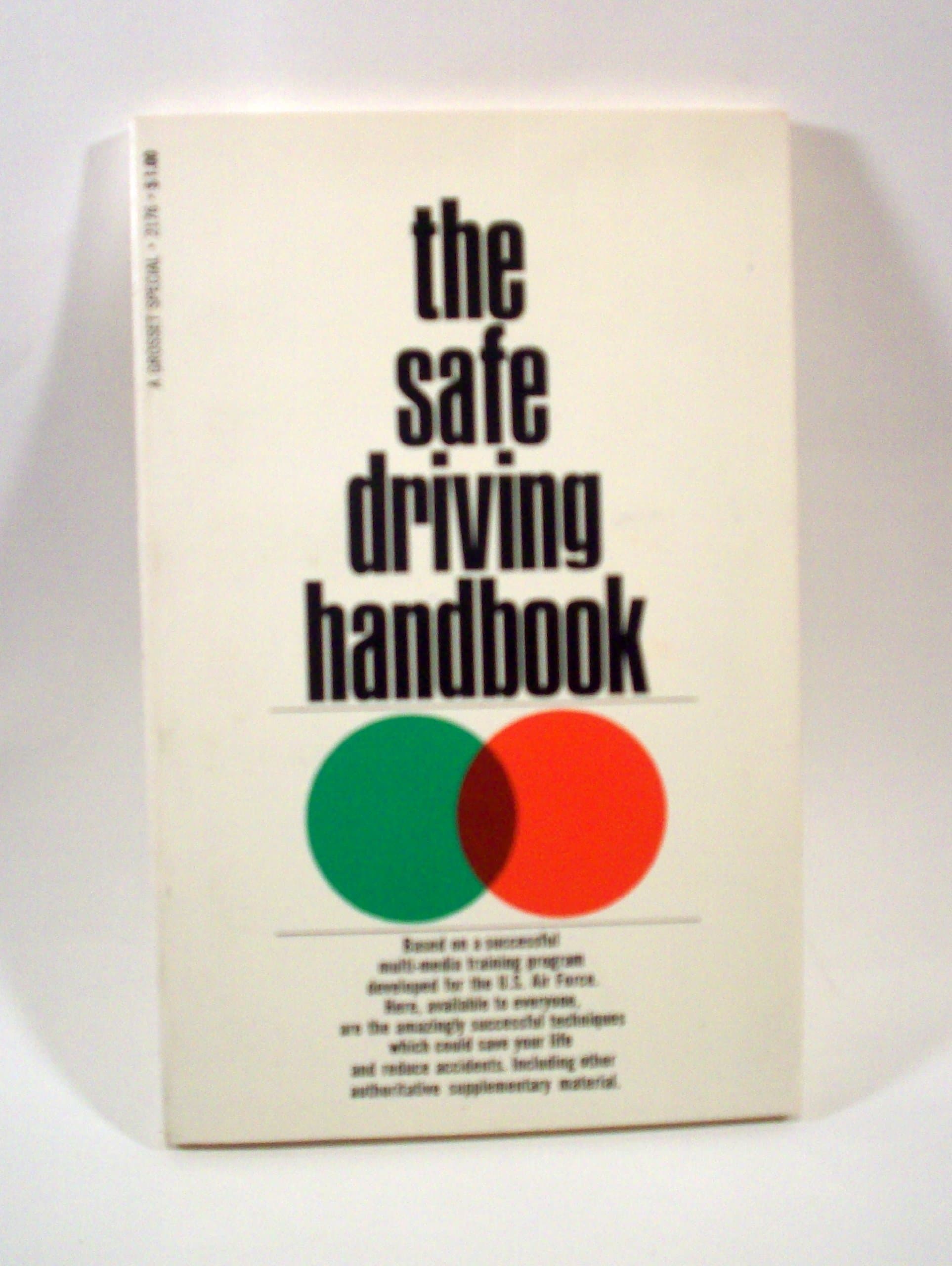 The Safe Driving Handbook [Paperback] amrine, michael by null