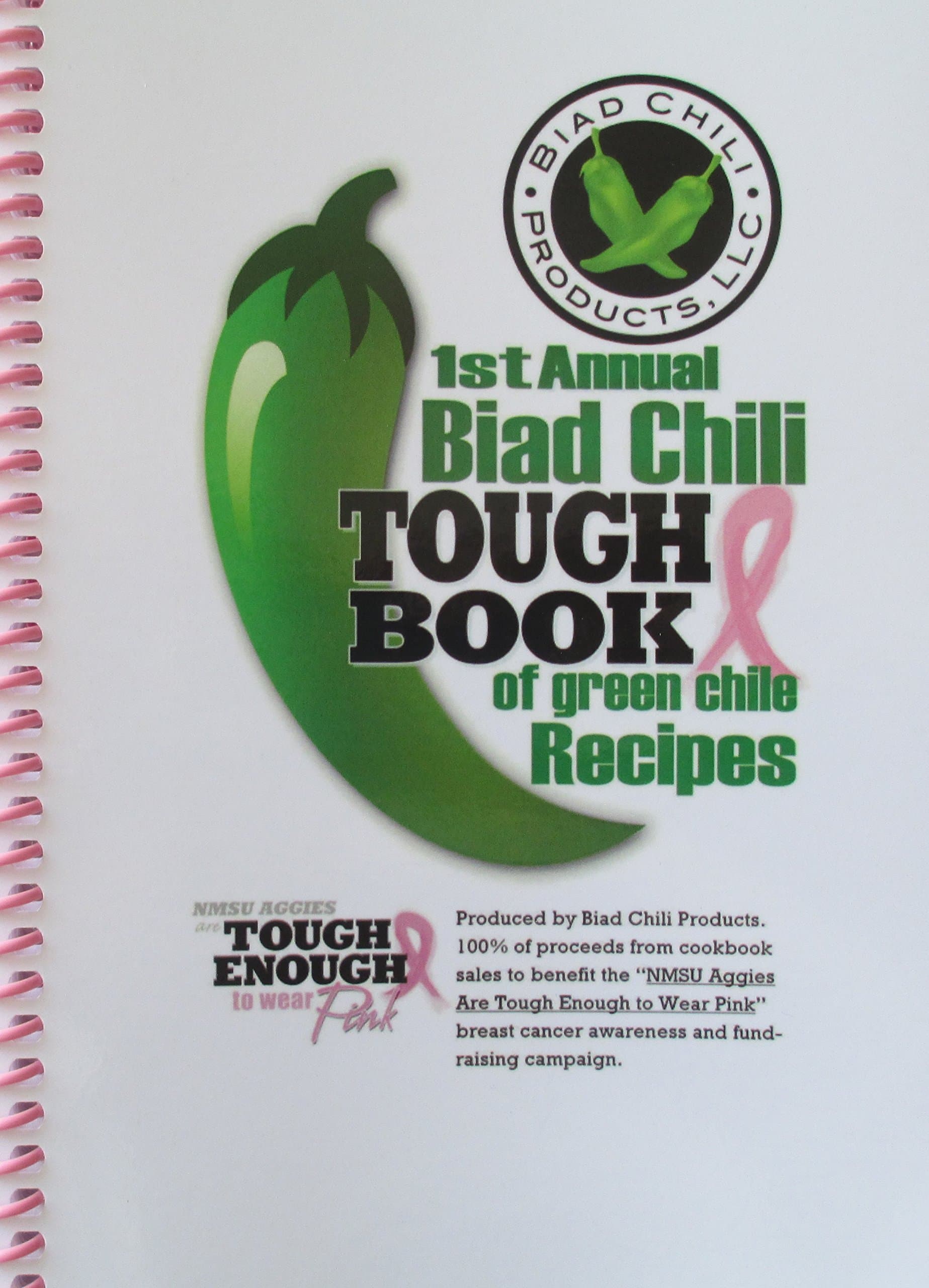 1st Annual Biad Chili Tough Book of Green Chile Recipes [Spiral-bound] Biad Chili Products, LLC by null