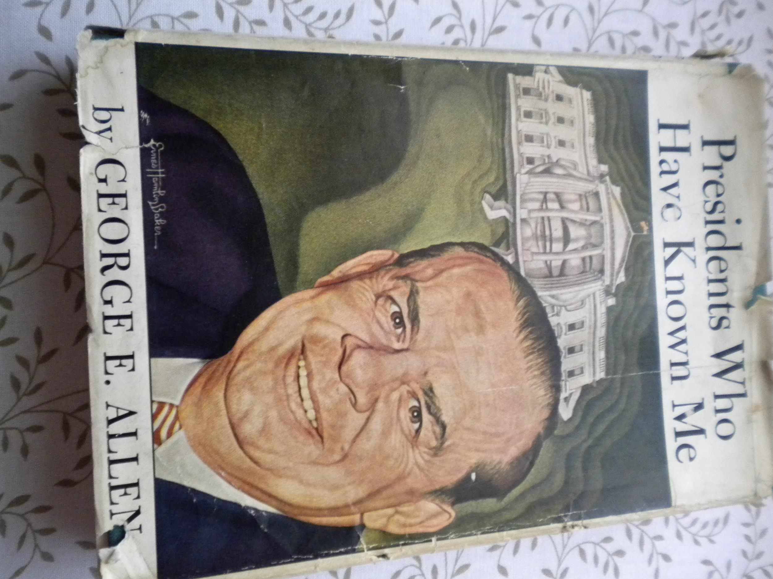 Presidents who have known me Allen, George Edward by null