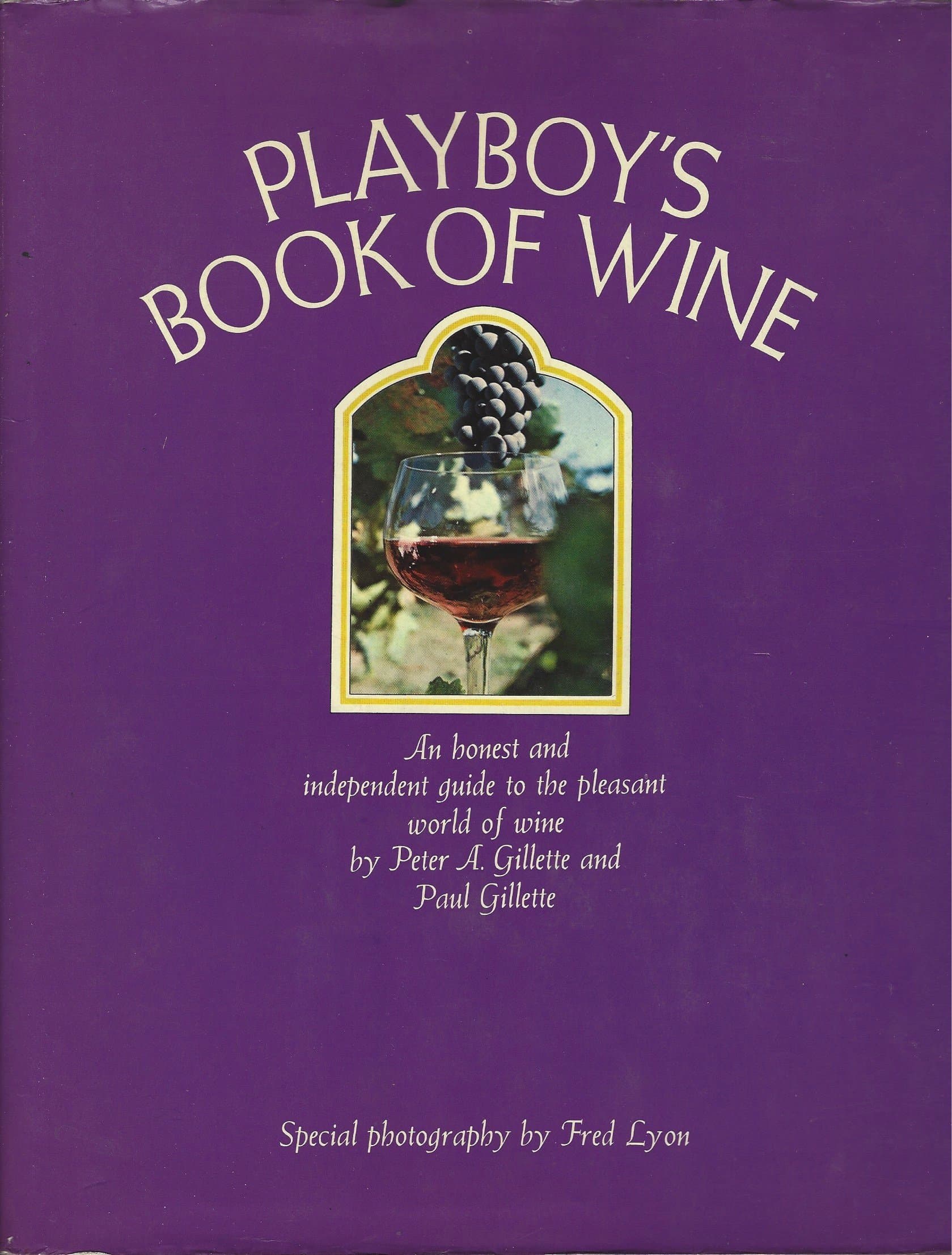 Playboy's book of wine Gillette, Peter A by null