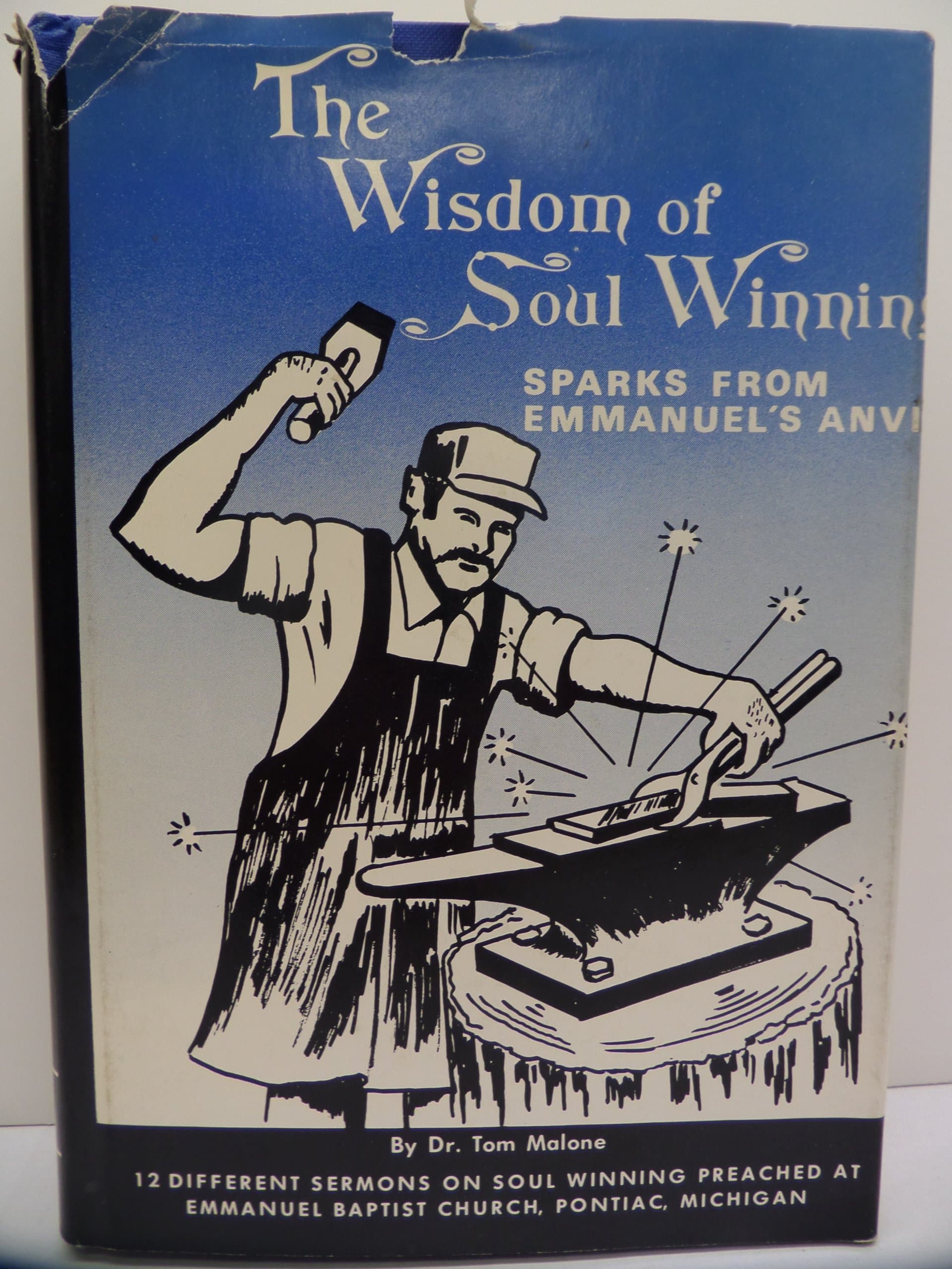 The Wisdom of Soul Winning [Hardcover] Tom Malone by null