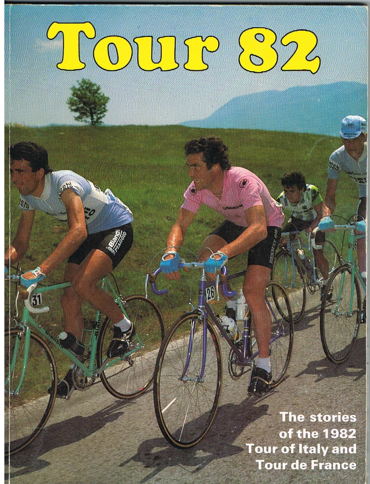 Tour 82; The Stories of the 1982 Tour of Italy and Tour de France [Paperback] Martin, Pierre by null