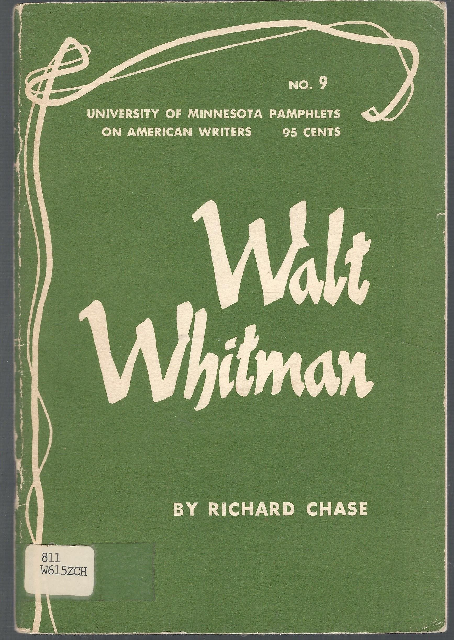 Walt Whitman (University of Minnesota Pamphlets on American Writers Series #9) [Paperback] Whitman, Walt) Chase, Richard by null