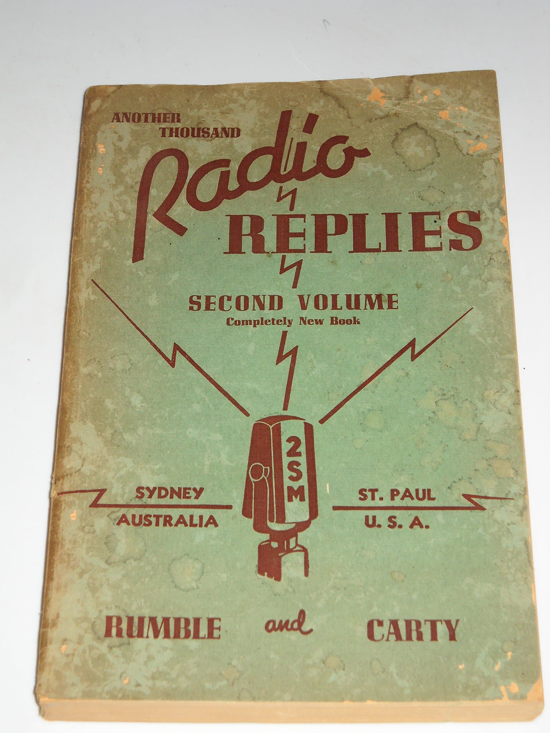 Another Thousand Radio Replies Second Volume [Paperback] Leslie Rumble and Charles Mortimer Carty by null
