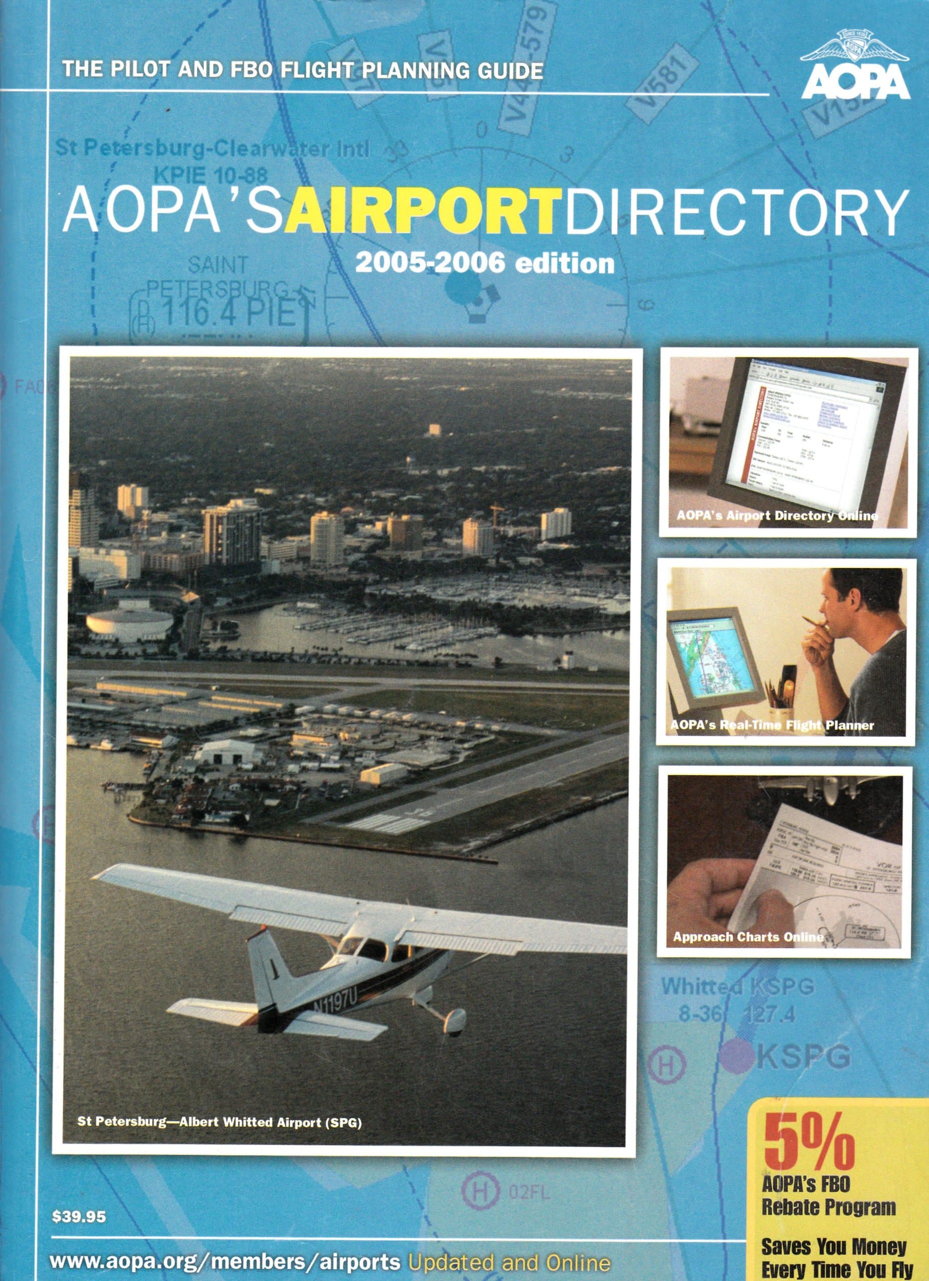 AOPA's Airport Directory 2005-2006 Edition (Aircraft Owners and Pilots Association) [Paperback] Boyer, Philip (pub) and Diagrams by null