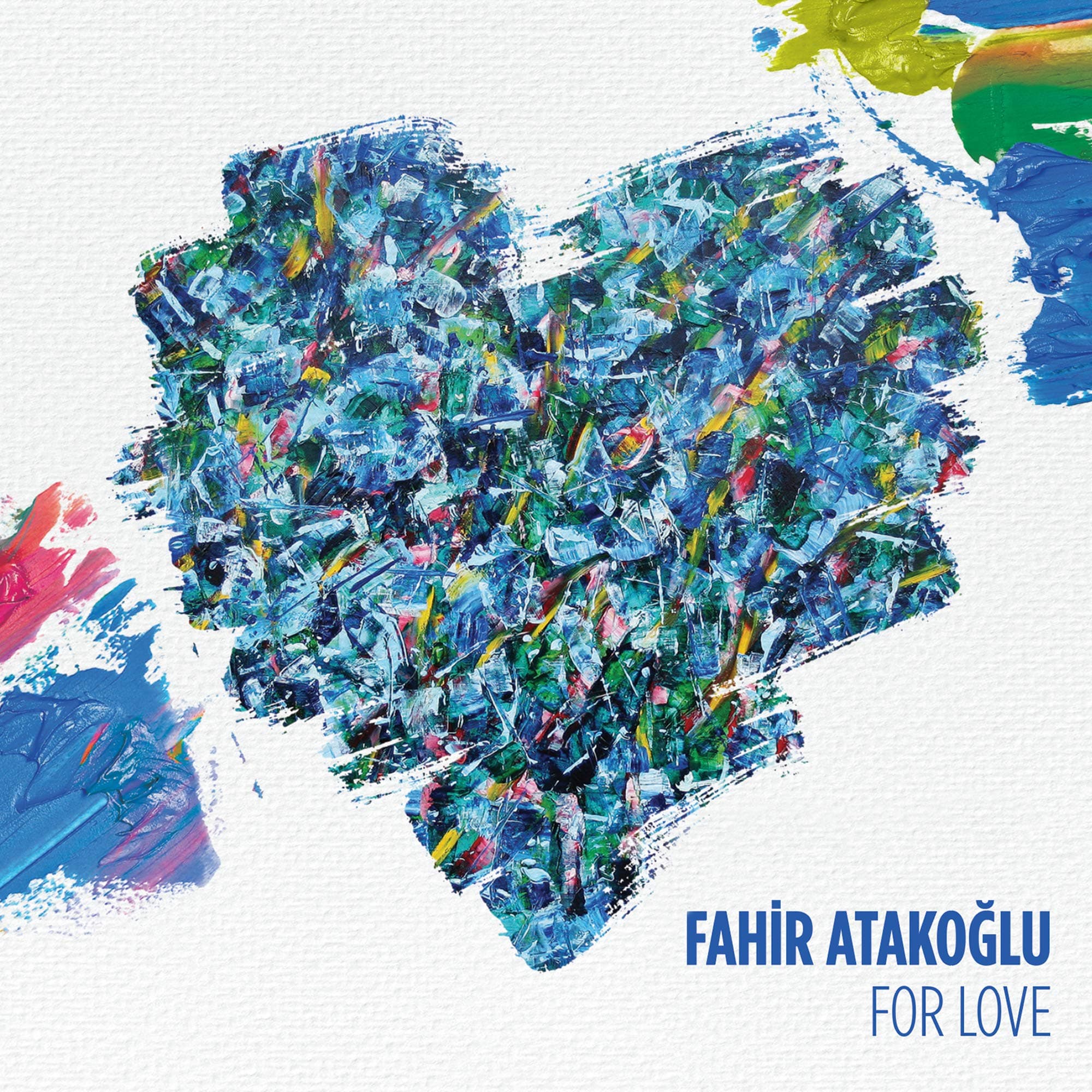 For Love [Audio CD] Fahir Atakoglu by null