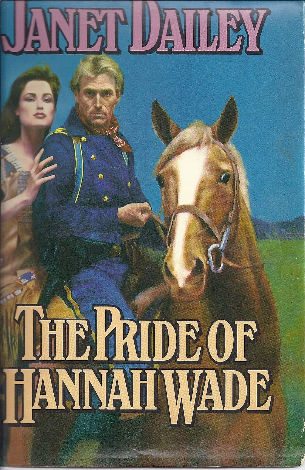 The Pride of Hanna Wade [Unknown Binding] unknown author by null