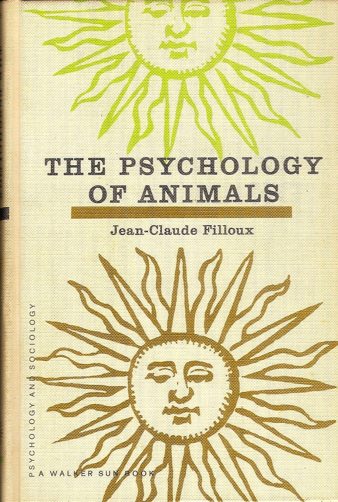 The Psychology of Animals. [Hardcover] Filloux, Jean-Claude by null