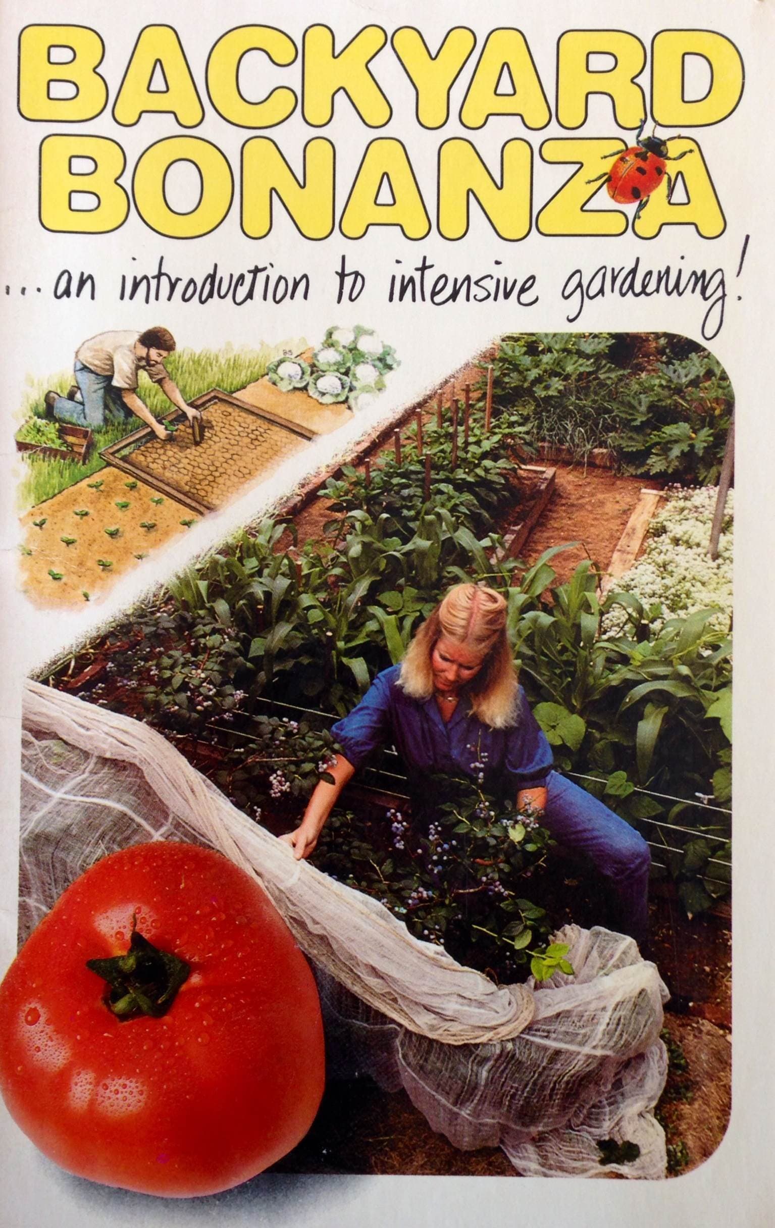 Backyard Bonanza (An Introduction To Intensive Gar [Paperback] Ray Wolf et al Nancy A. Fisher by null