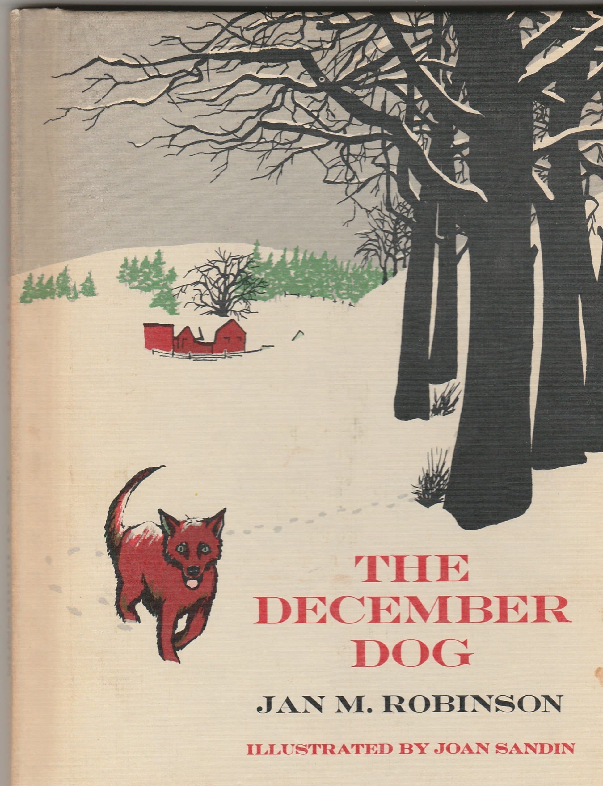 Weekly Reader Books presents The December dog Robinson, Jan M by null