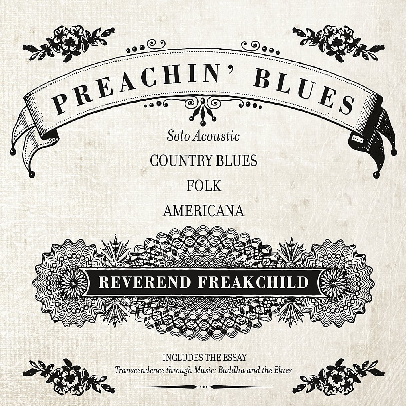 Preachin Blues [Audio CD] Reverend Freakchild
