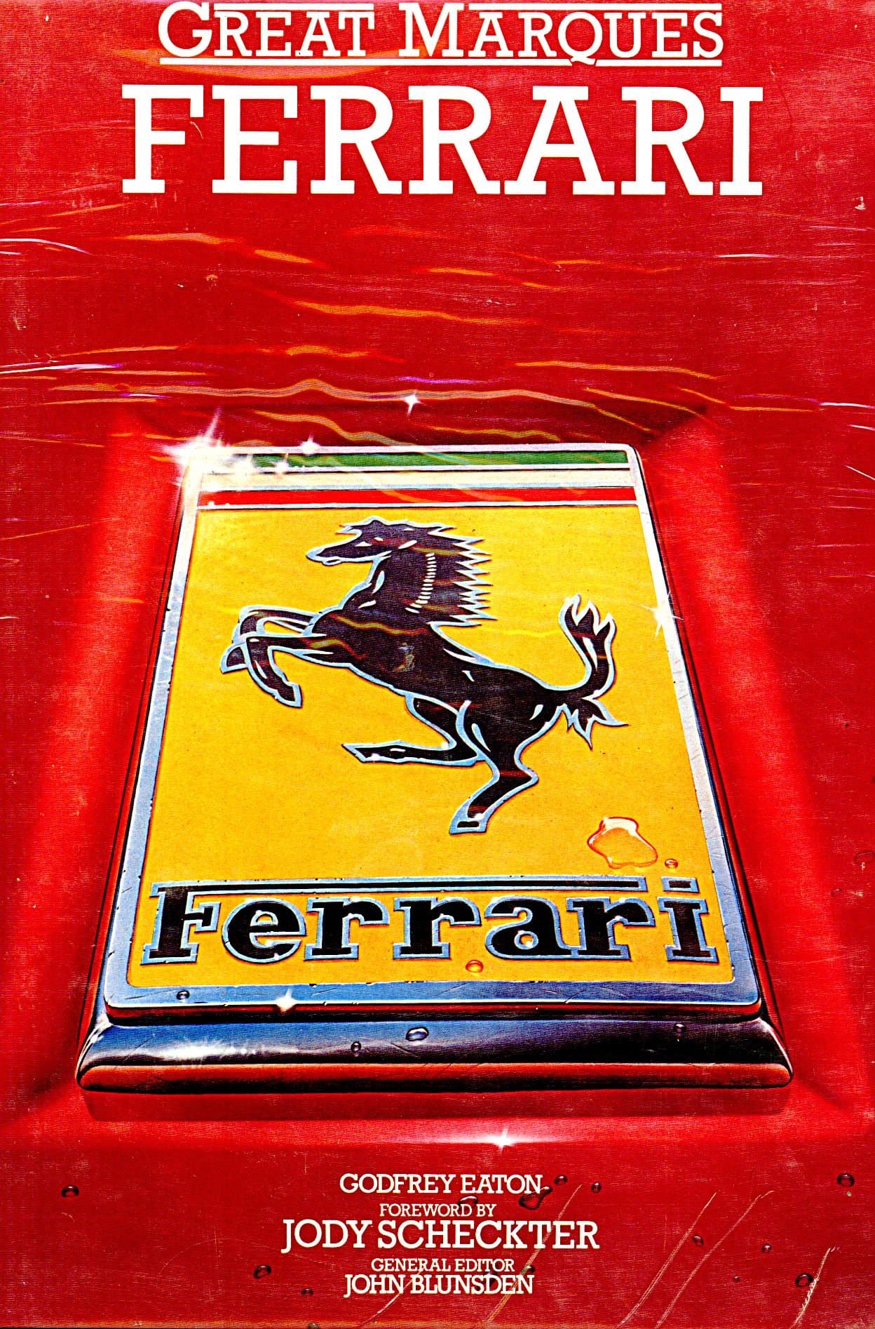 Great Marques Ferrari by Godfrey Eaton