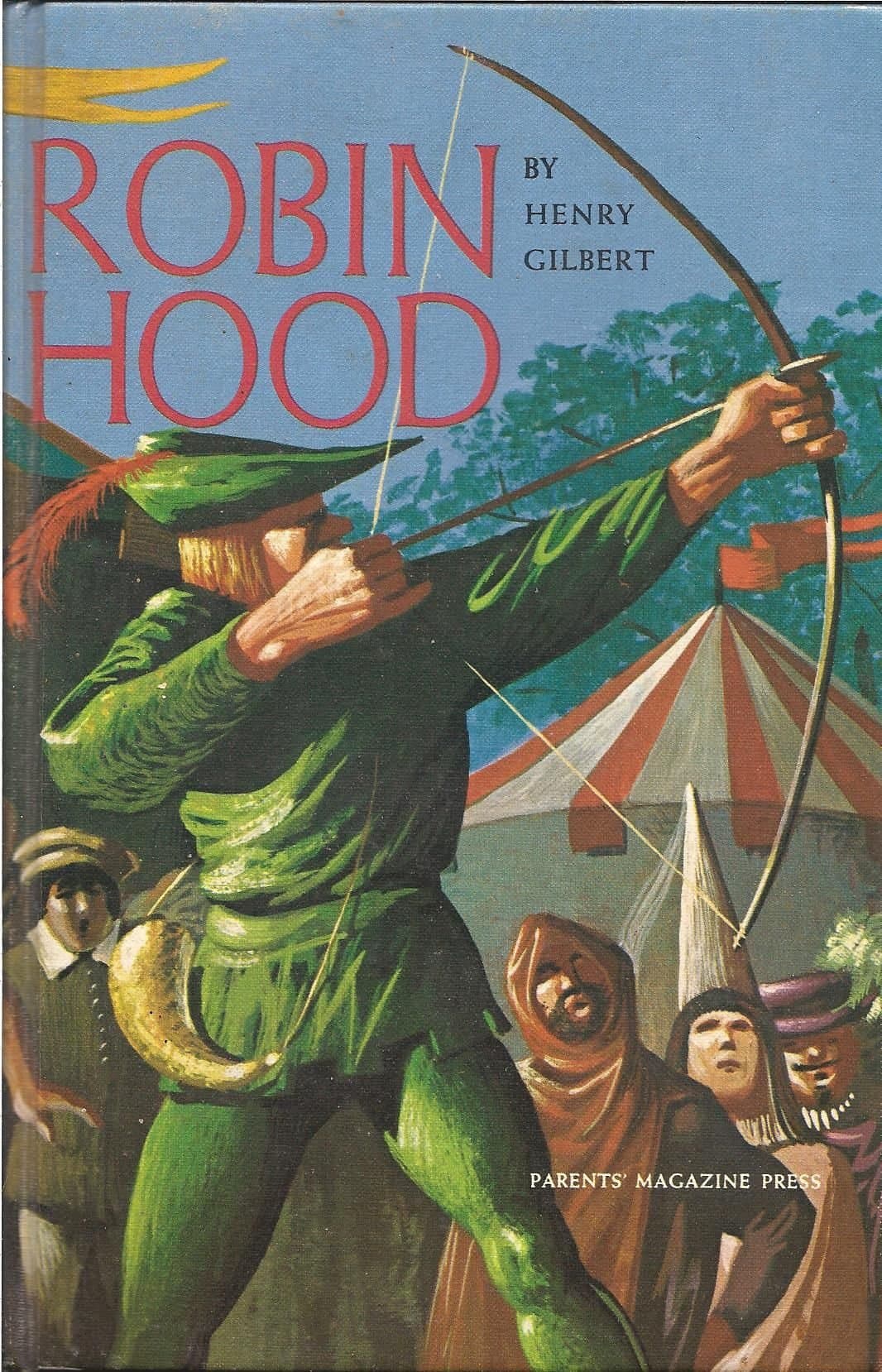 Robin Hood [Hardcover] Gilbert, Henry and Howard Pyle by null