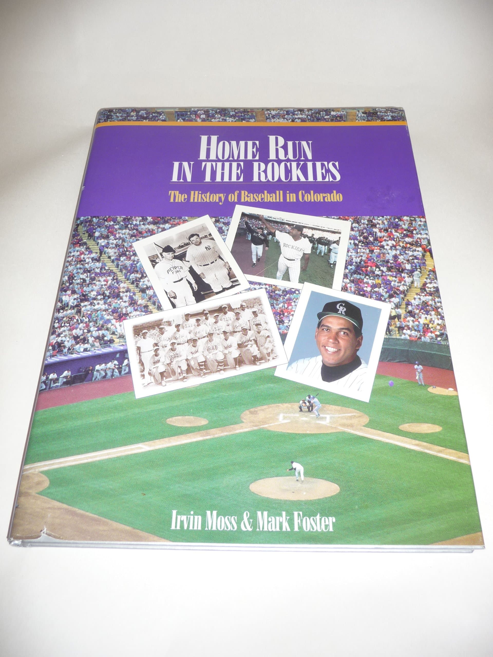 Home Run in the Rockies [Hardcover] Moss, Irvin & Foster, Mark by null