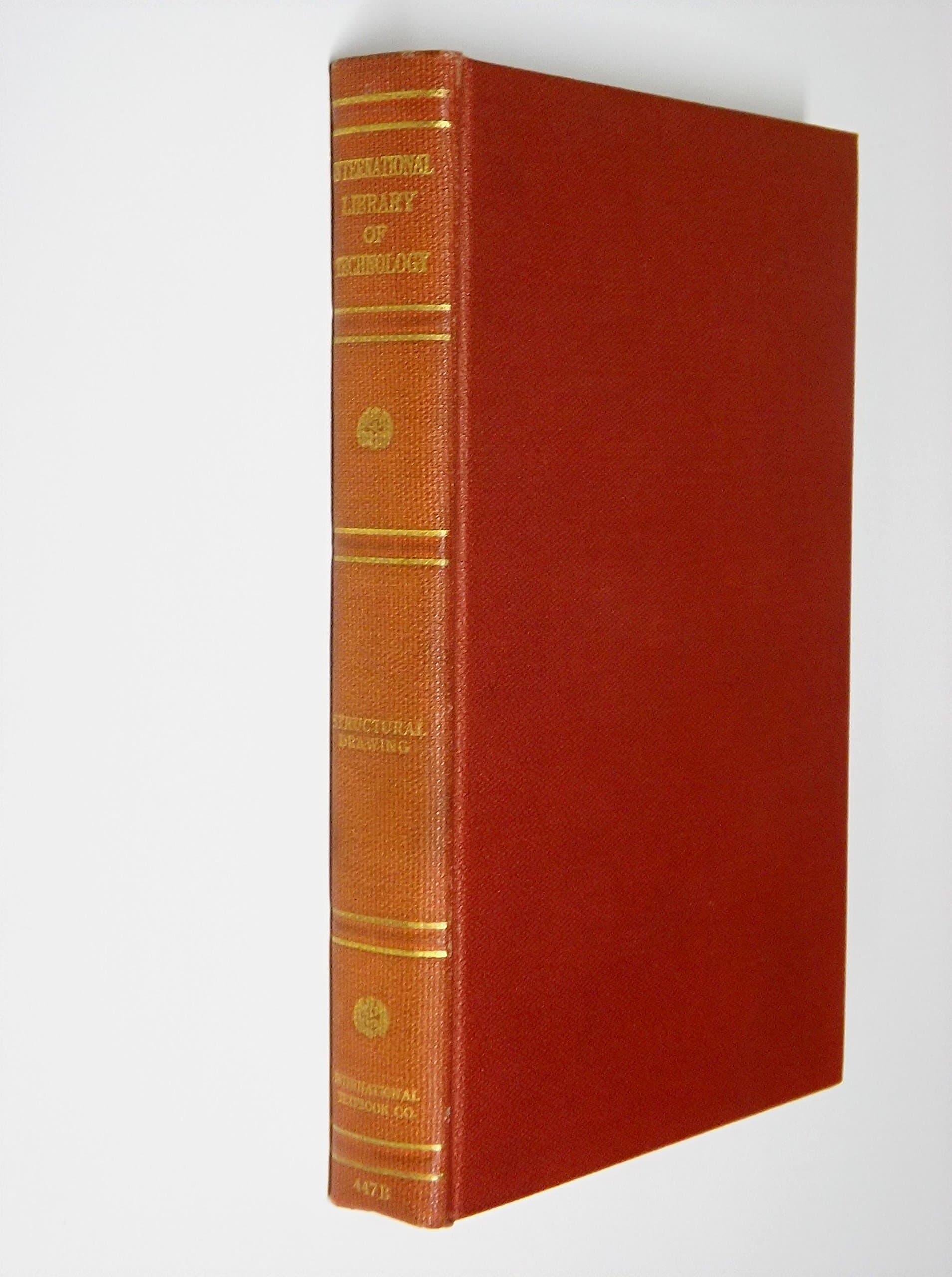 Structural Drawing (International Library of Technology, 447B) [Hardcover] Baker, Samuel (Under Supervision of C.K. Smoley) by null