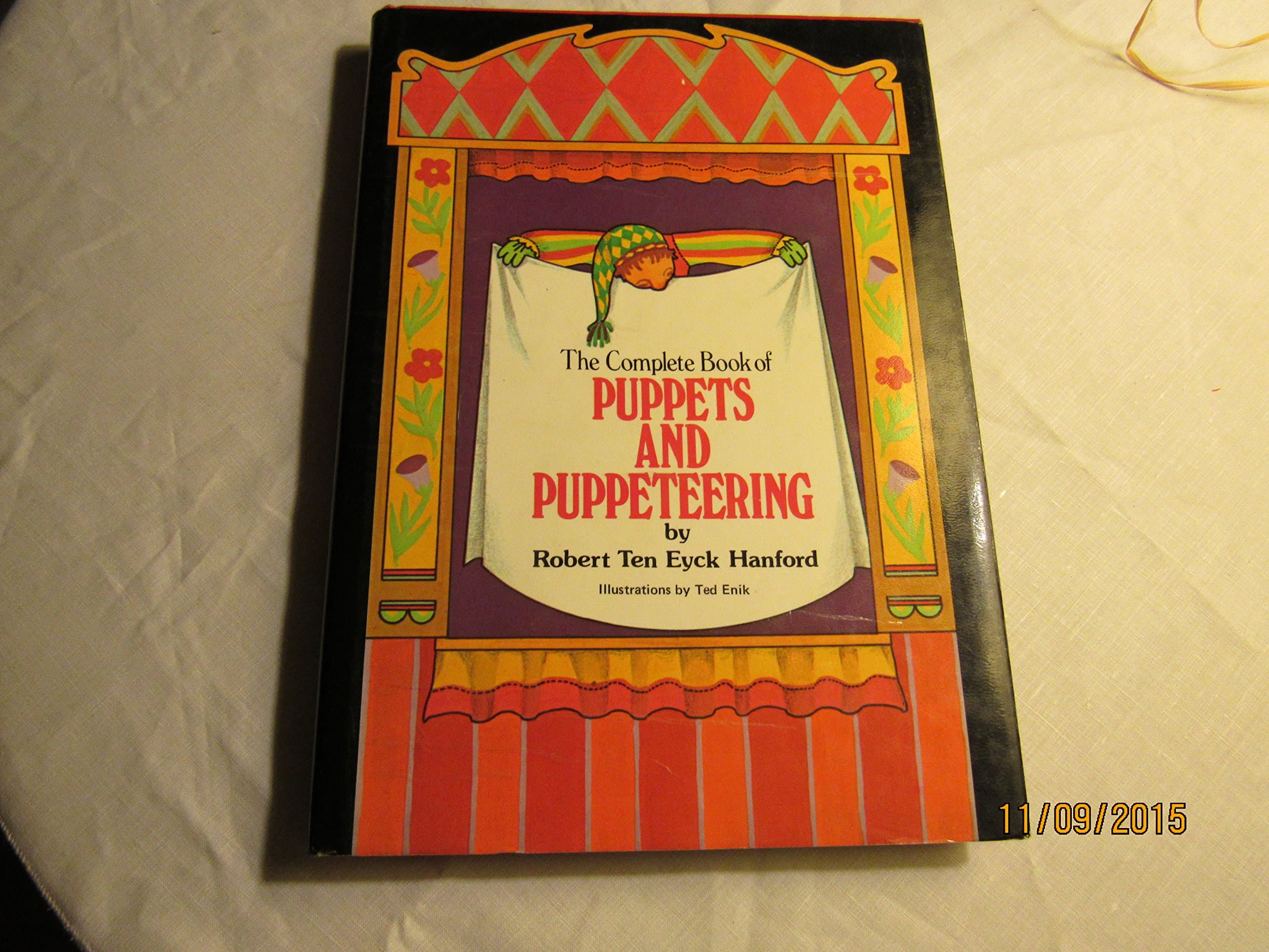 The Complete Book of Puppets and Puppeteering [Paperback] HANFORD, Robert Ten Eyck by null