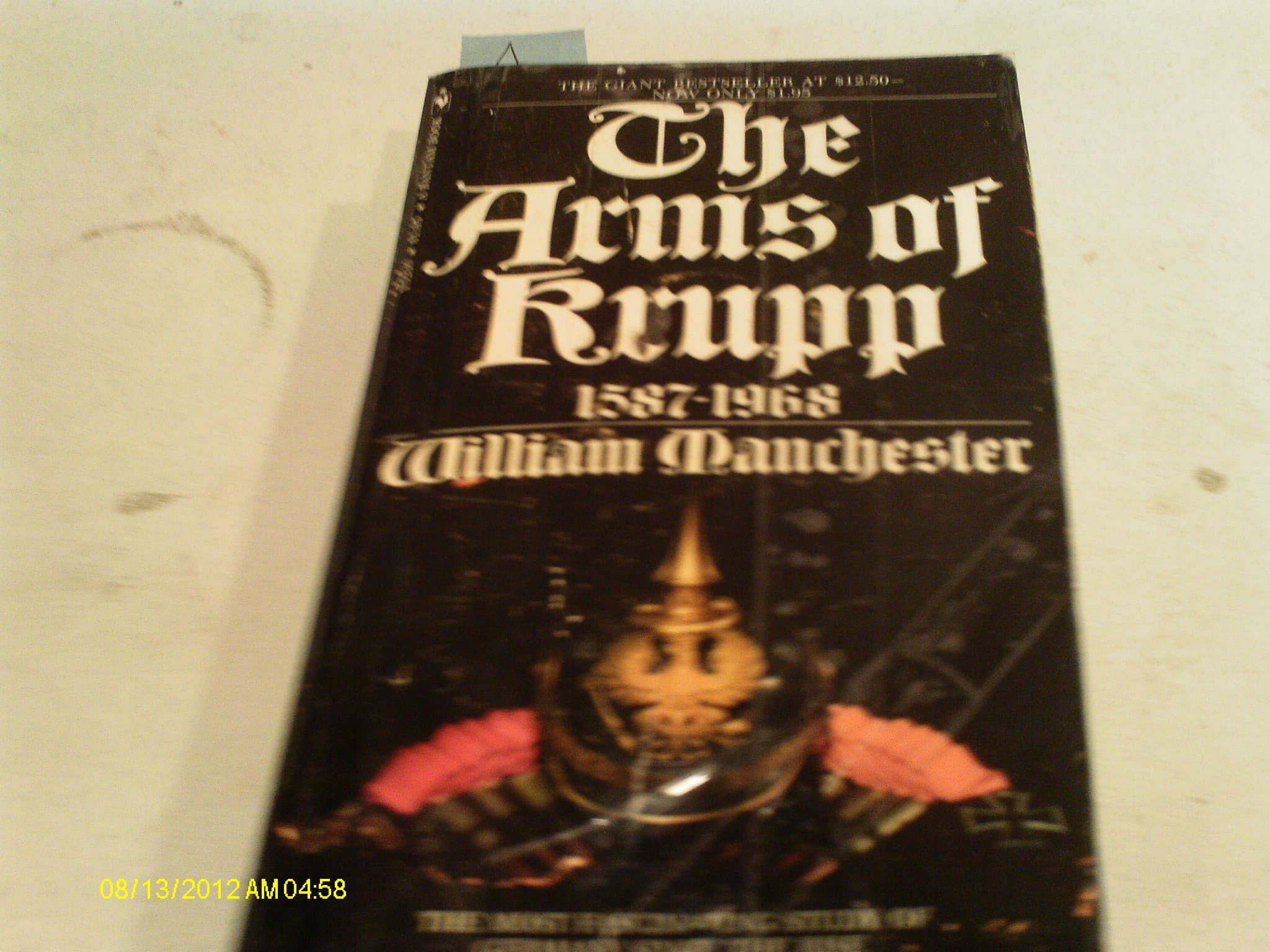 The Arms of Krupp 1587-1968 [Paperback] manchester, william by null