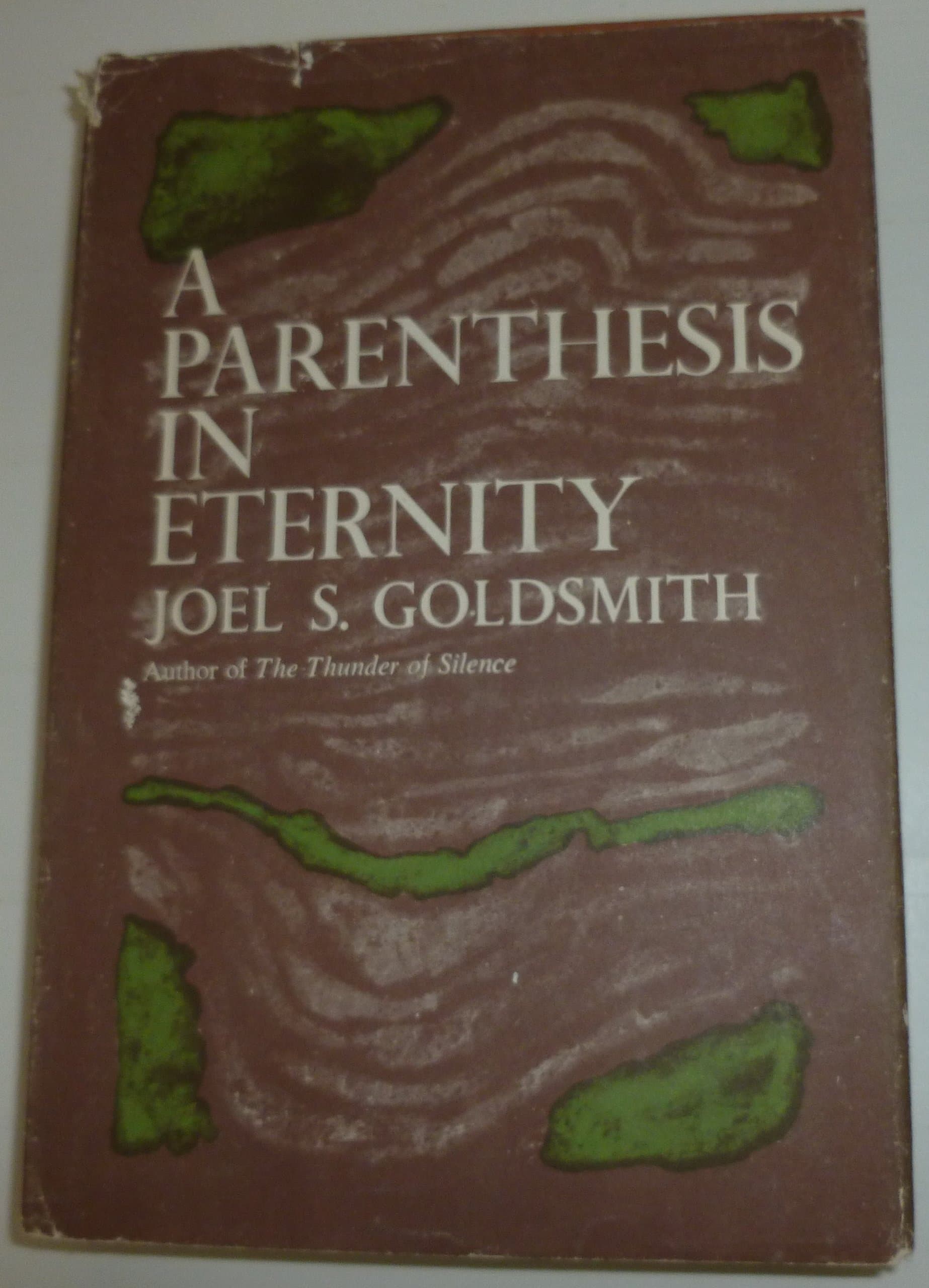 A Parenthesis in Eternity Joel S. Goldsmith and Lorraine Sinkler by null