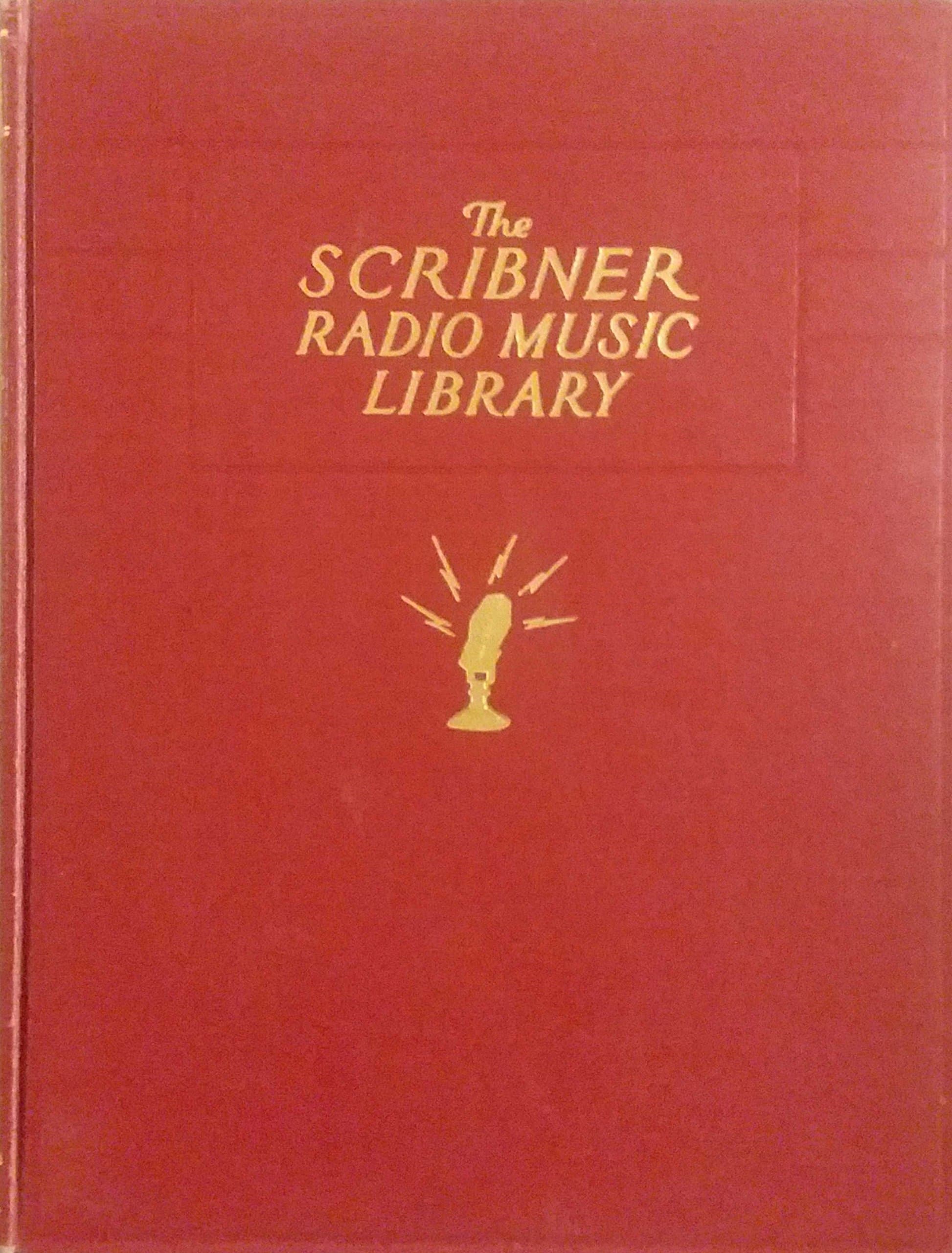 The Scribner Radio Music Library, Volume III - Light Compositions: Piano [Hardcover] Wier, Albert E. by null