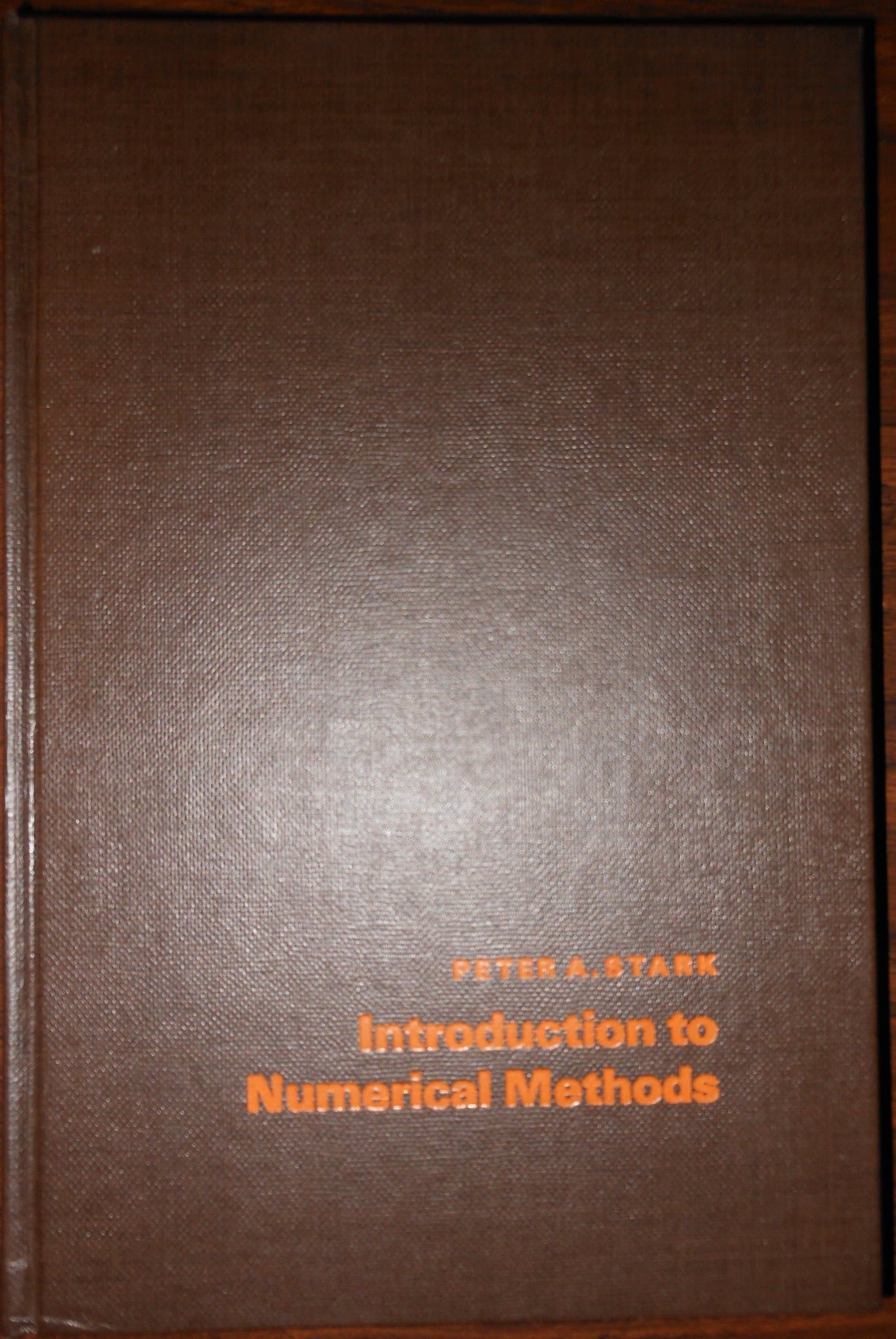 Introduction to Numerical Methods [Hardcover] Start, Peter A. by null