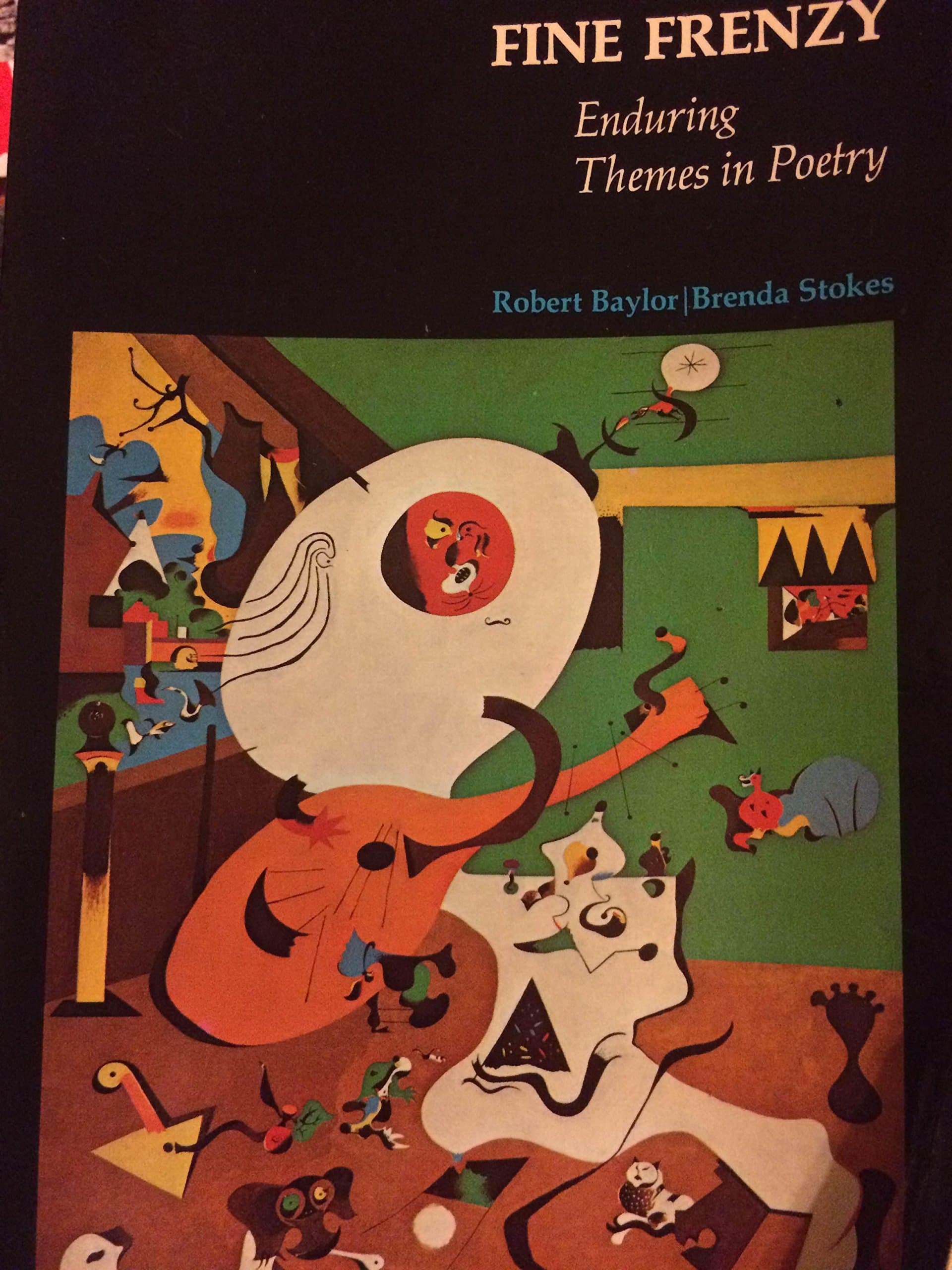 Fine Frenzy : Enduring Themes in Poetry [Paperback] Baylor, Robert; Stokes, Brenda by null