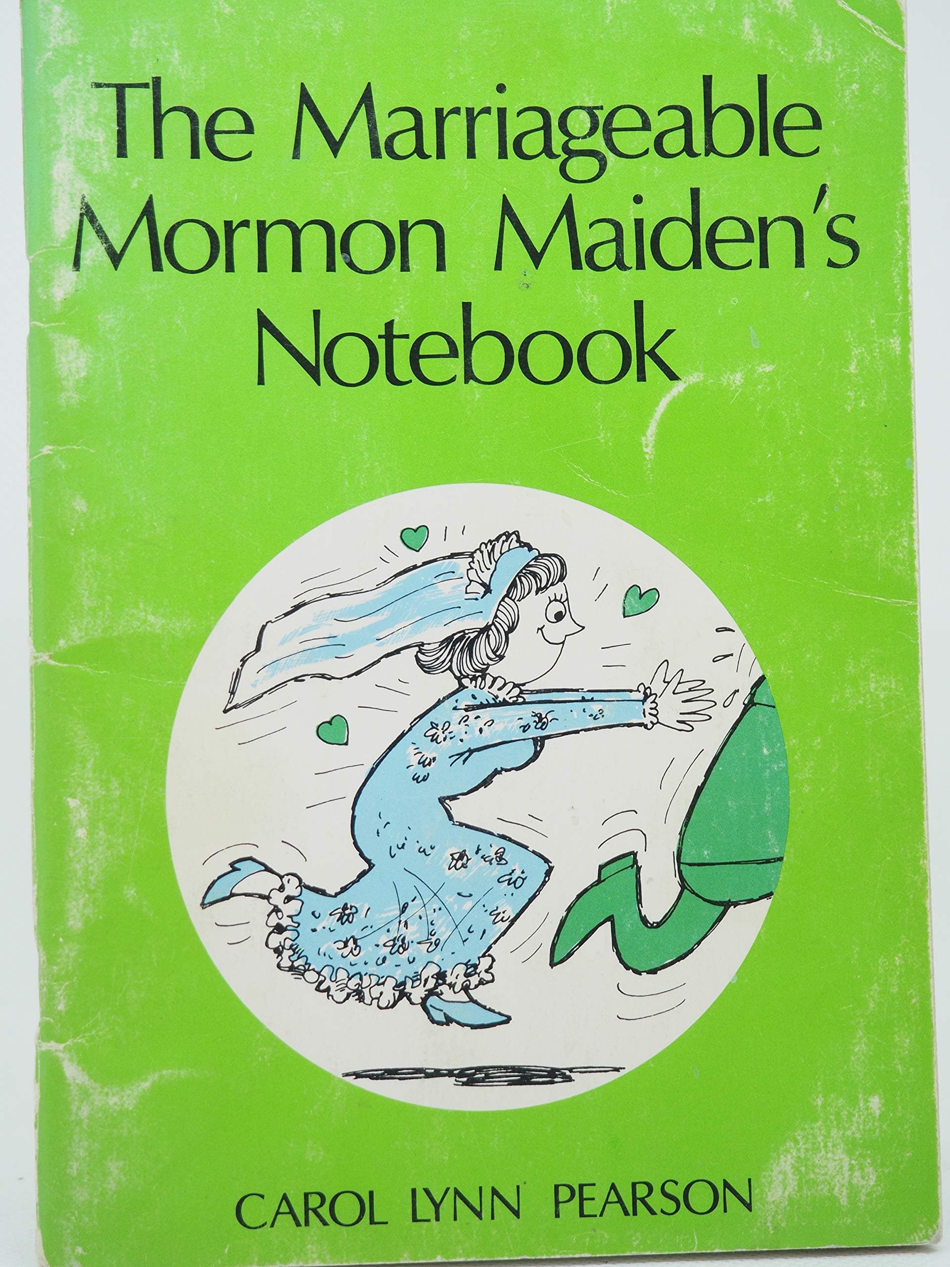 The Marriageable Mormon Maiden's Notebook