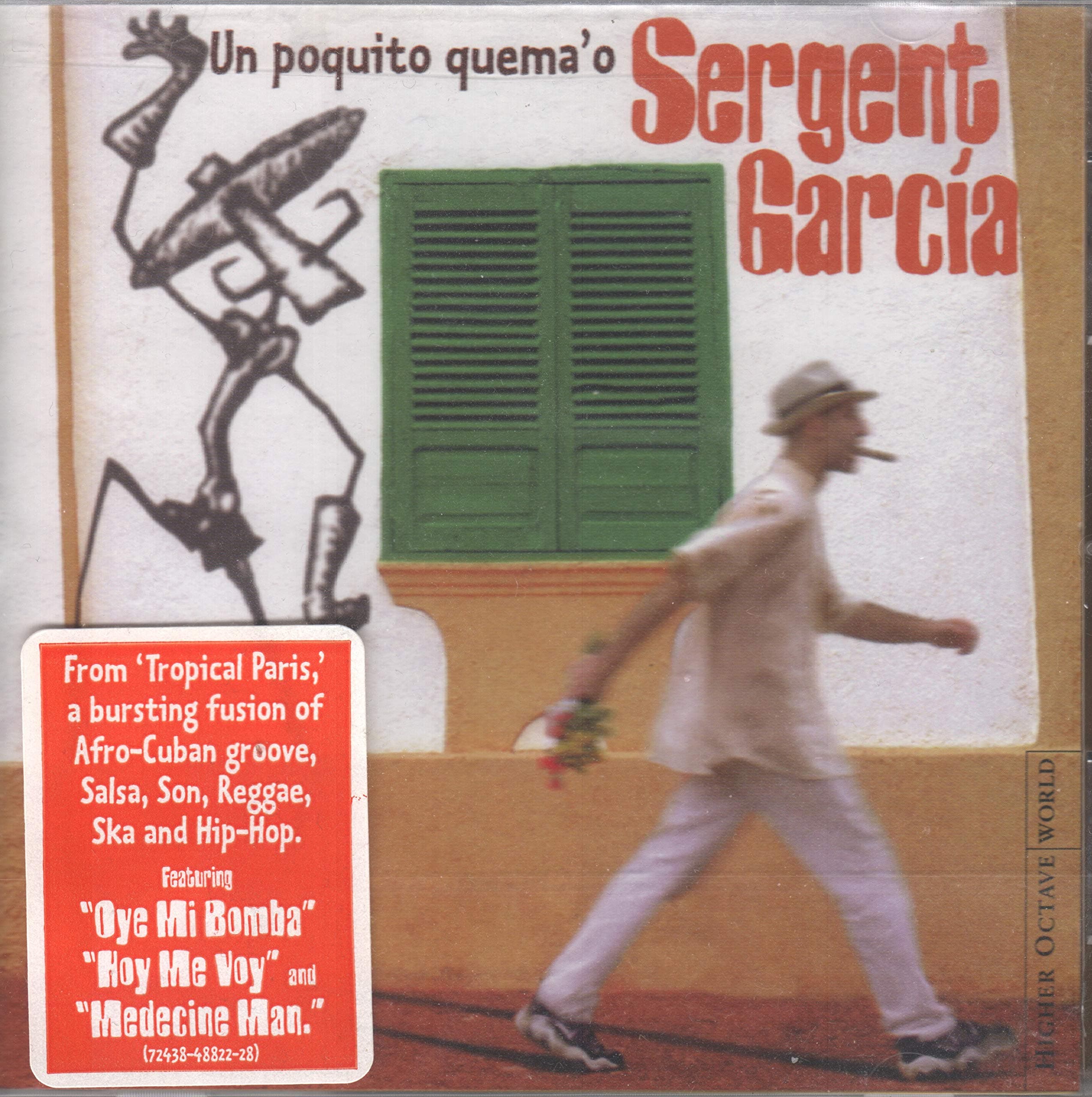 Un Poquito Quema'o [Audio CD] Garcia, Sergent by null