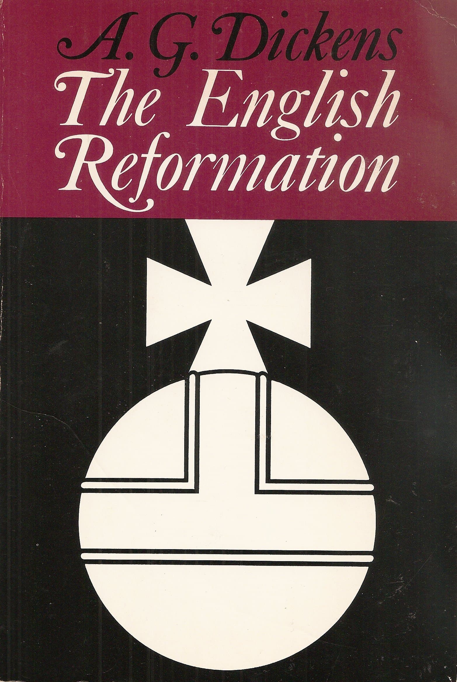 The English Reformation Dickens, A.G. by null