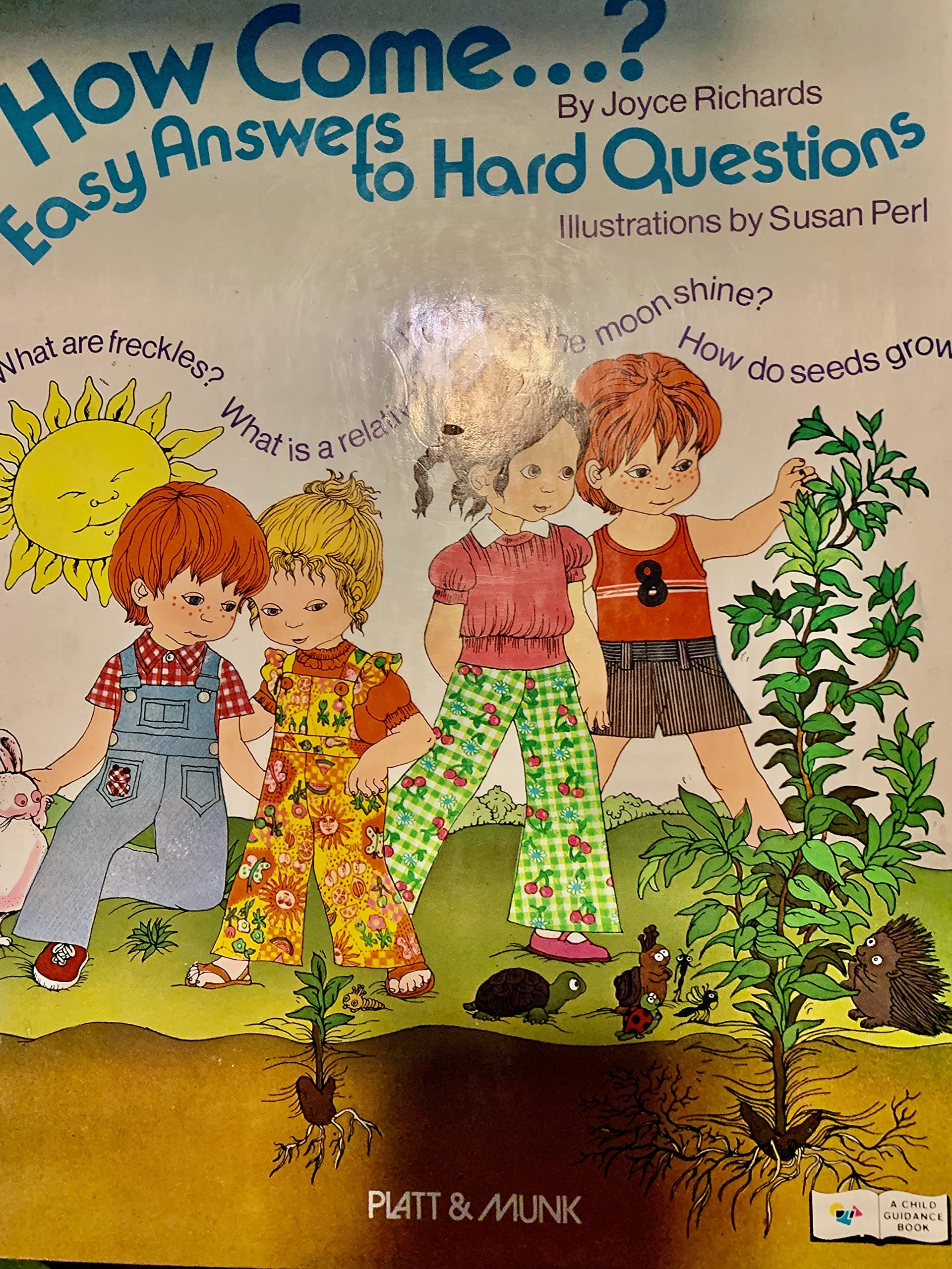 How Come...? Easy Answers to Hard Questions [Hardcover] Joyce Richards and Susan Perl by null