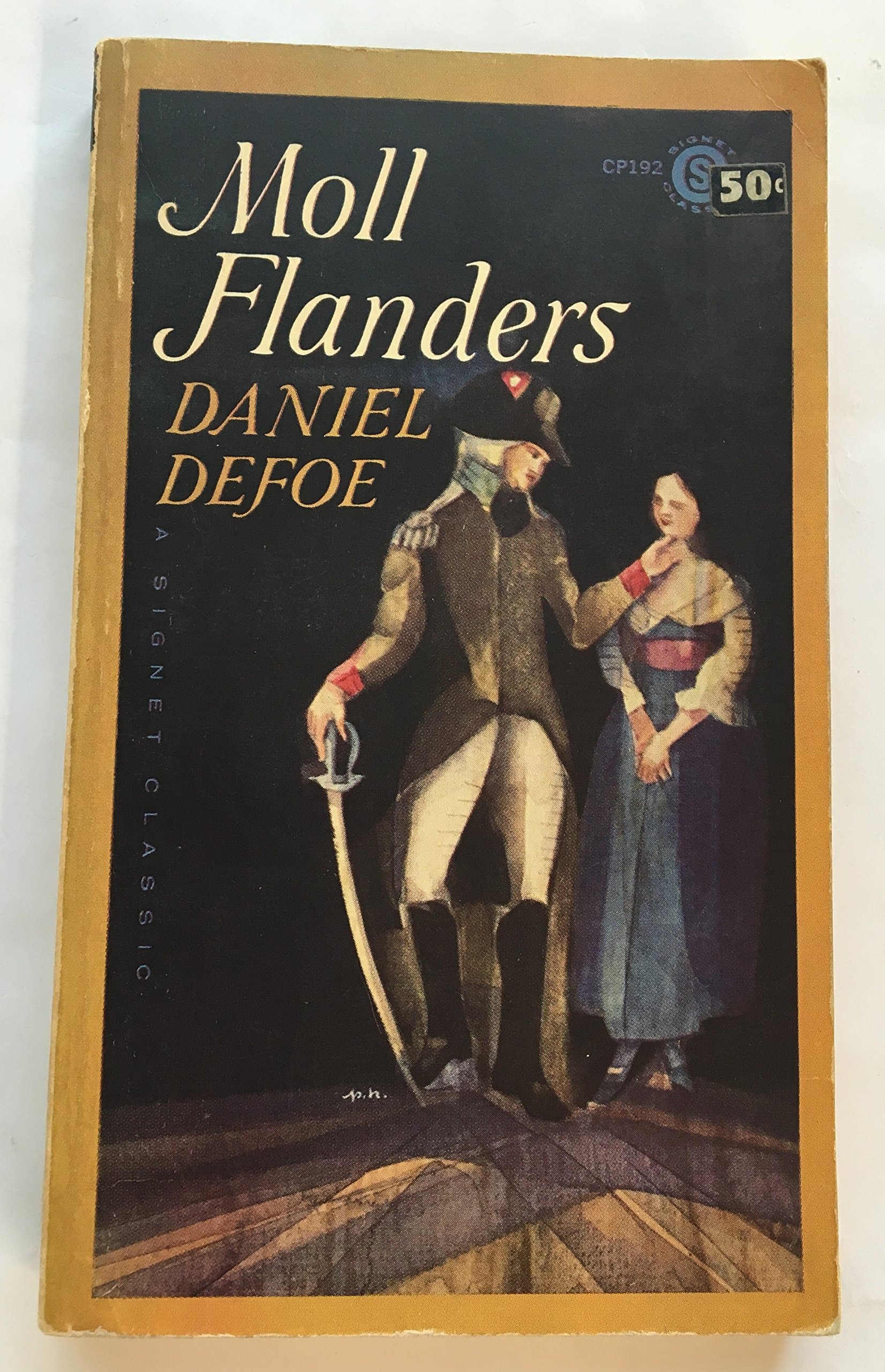 Moll Flanders (The Fortunes and Misfortunes of the Famous Moll Flanders, Written from Her Own Memorandums, Signet Classics: CP192) [Unknown Binding] Daniel Defoe by null