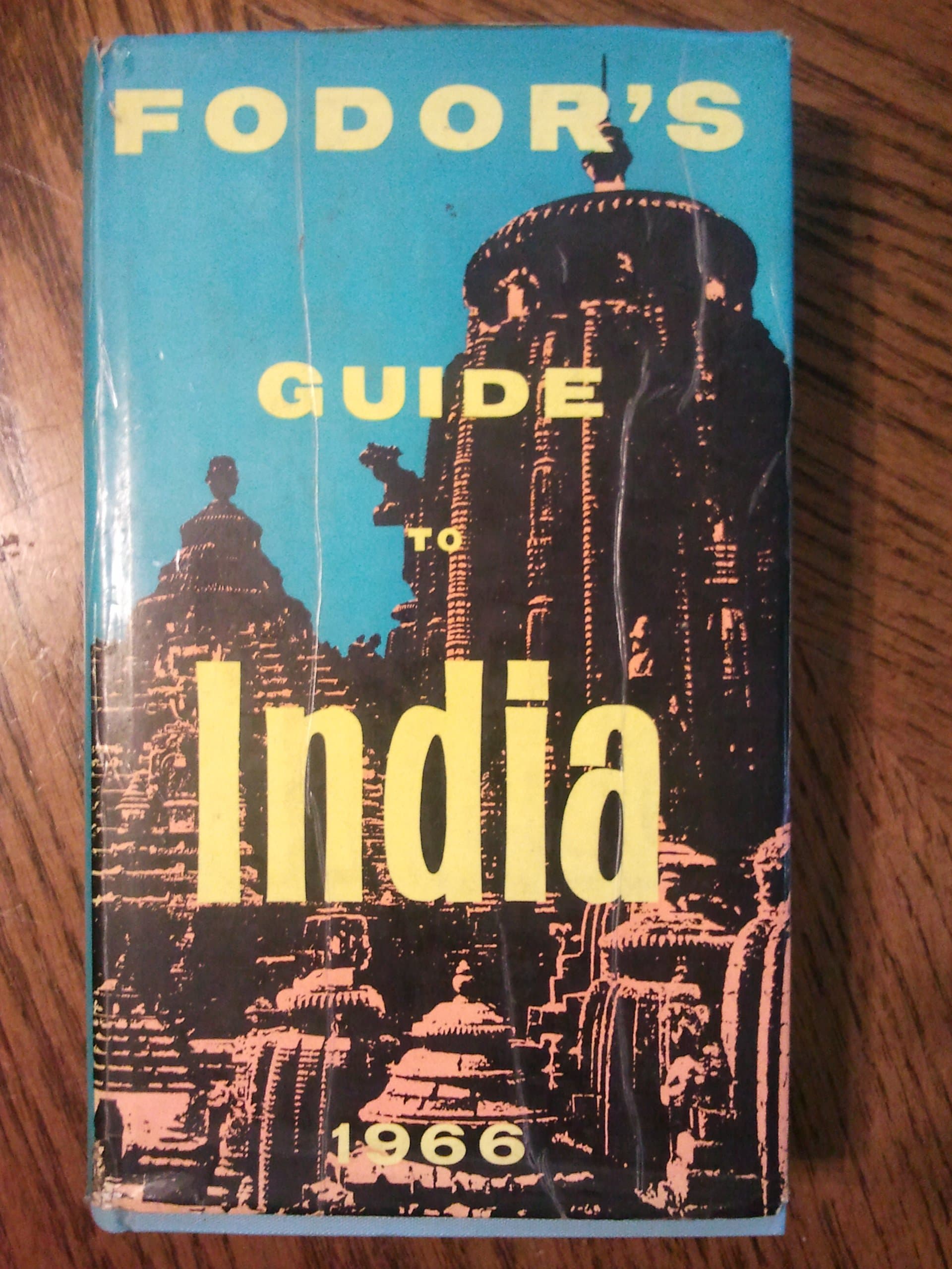 Fodor's Guide to India 1966 [Hardcover] Fodor, Eugene and Curtis, William by null