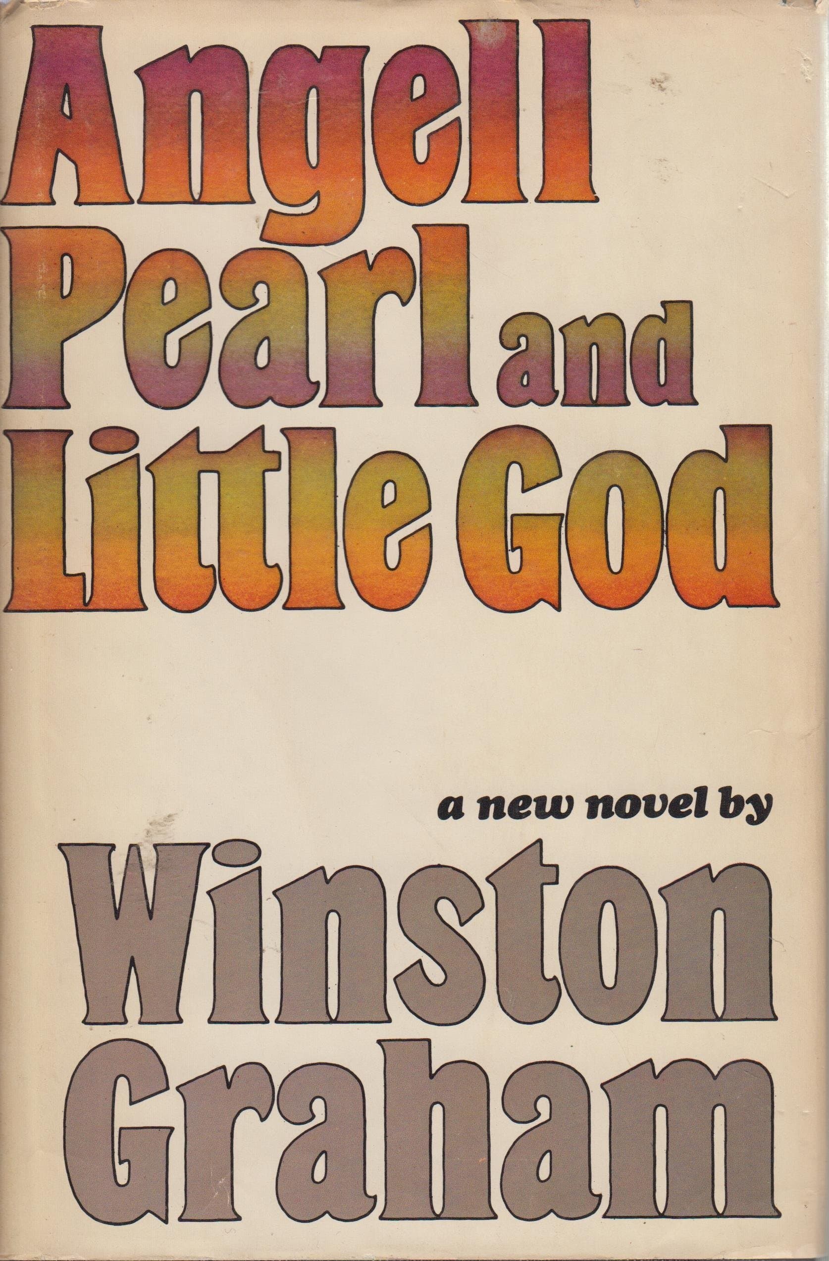 Angell Pearl and Little God [Hardcover] Graham, Winston by null