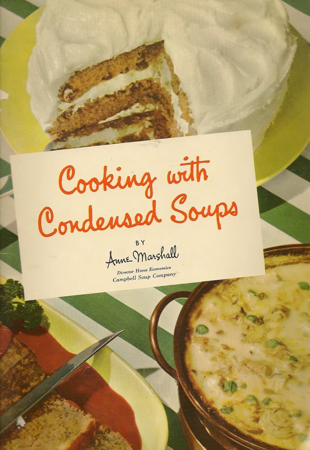Cooking With Condensed Soups by Anne Marshall